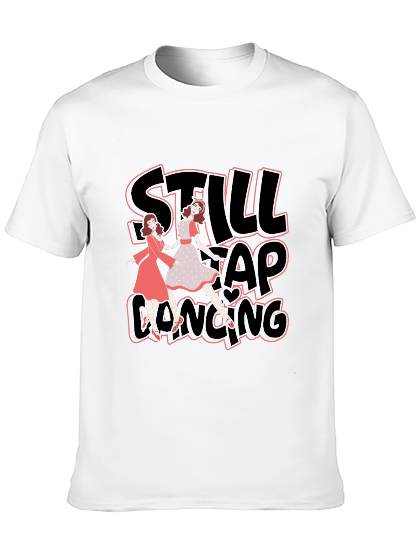 Still Tap Dancing Black T-Shirt