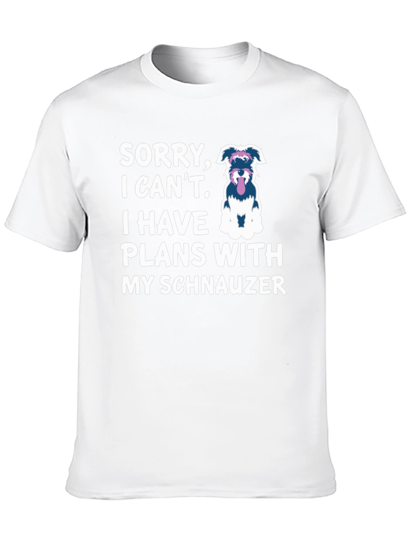 Schnauzer Plans T-Shirt Dog Lover Tee