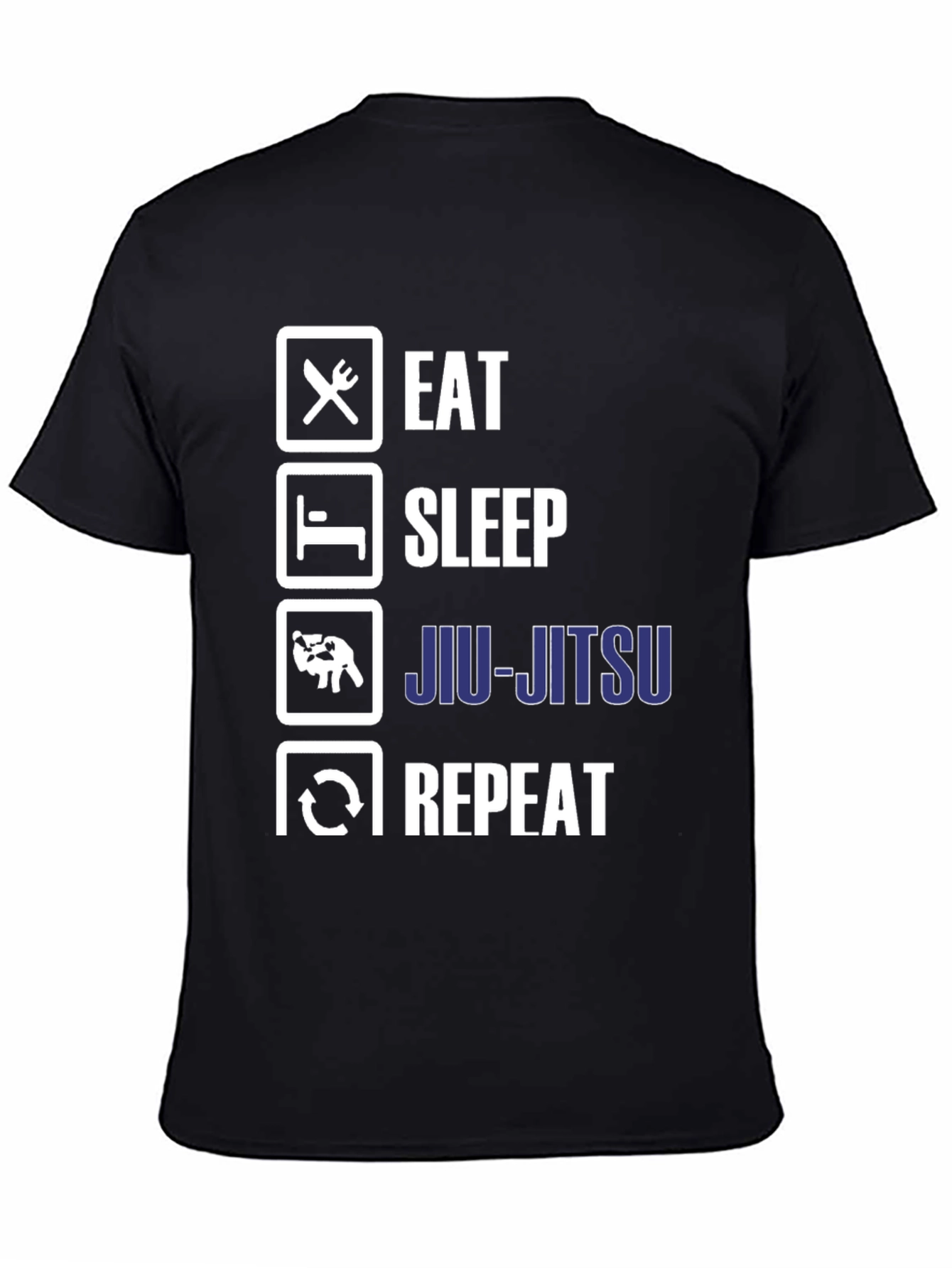 Eat Sleep Jiu-Jitsu Repeat T-Shirt