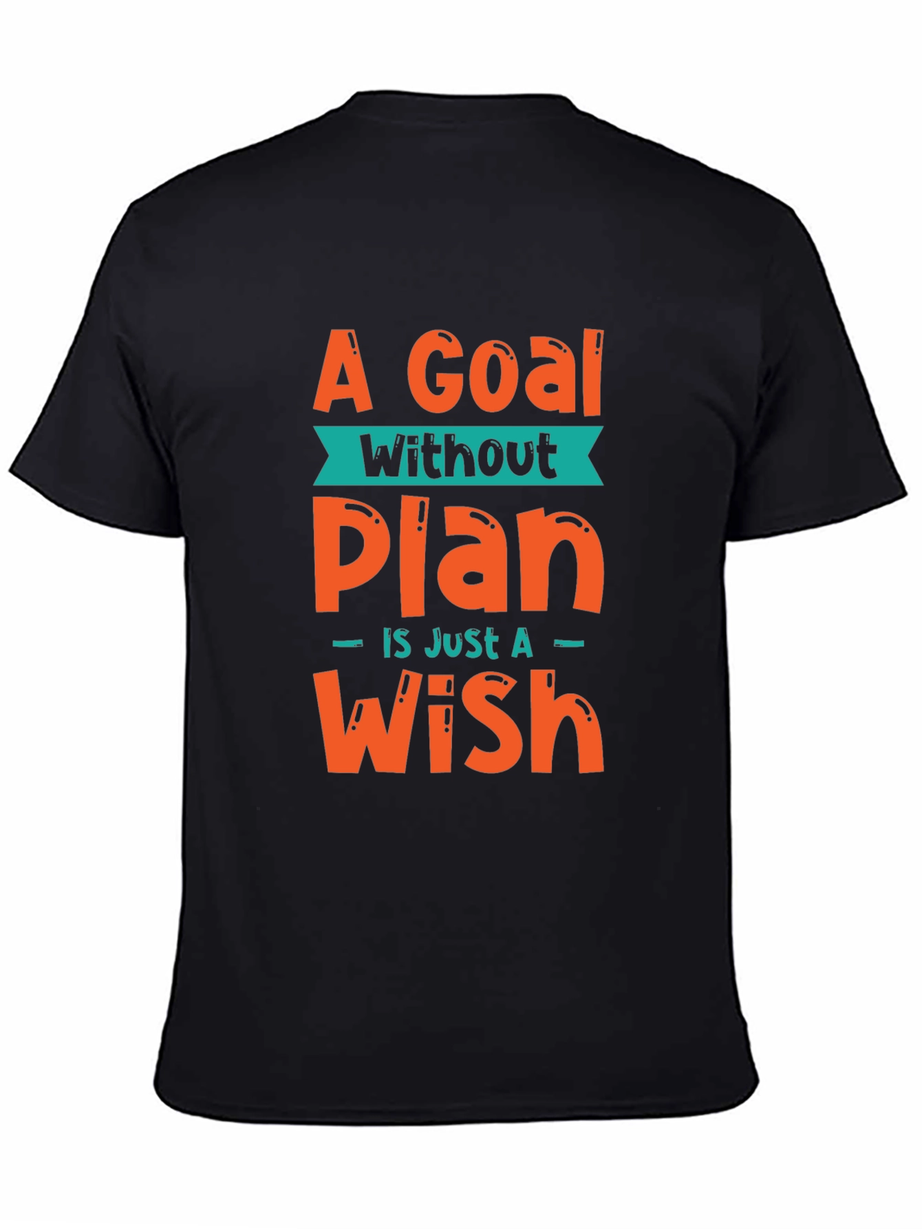 Goal Without a Plan Graphic Tee - Motivational T-Shirt
