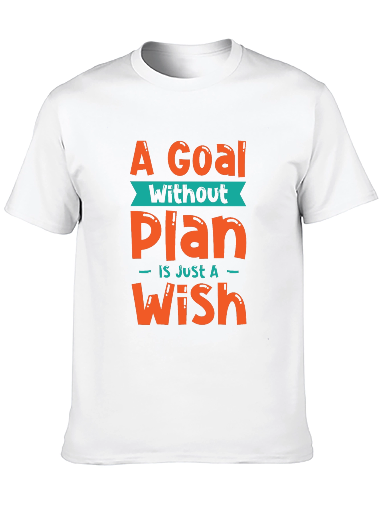Goal Without a Plan Graphic Tee - Motivational T-Shirt