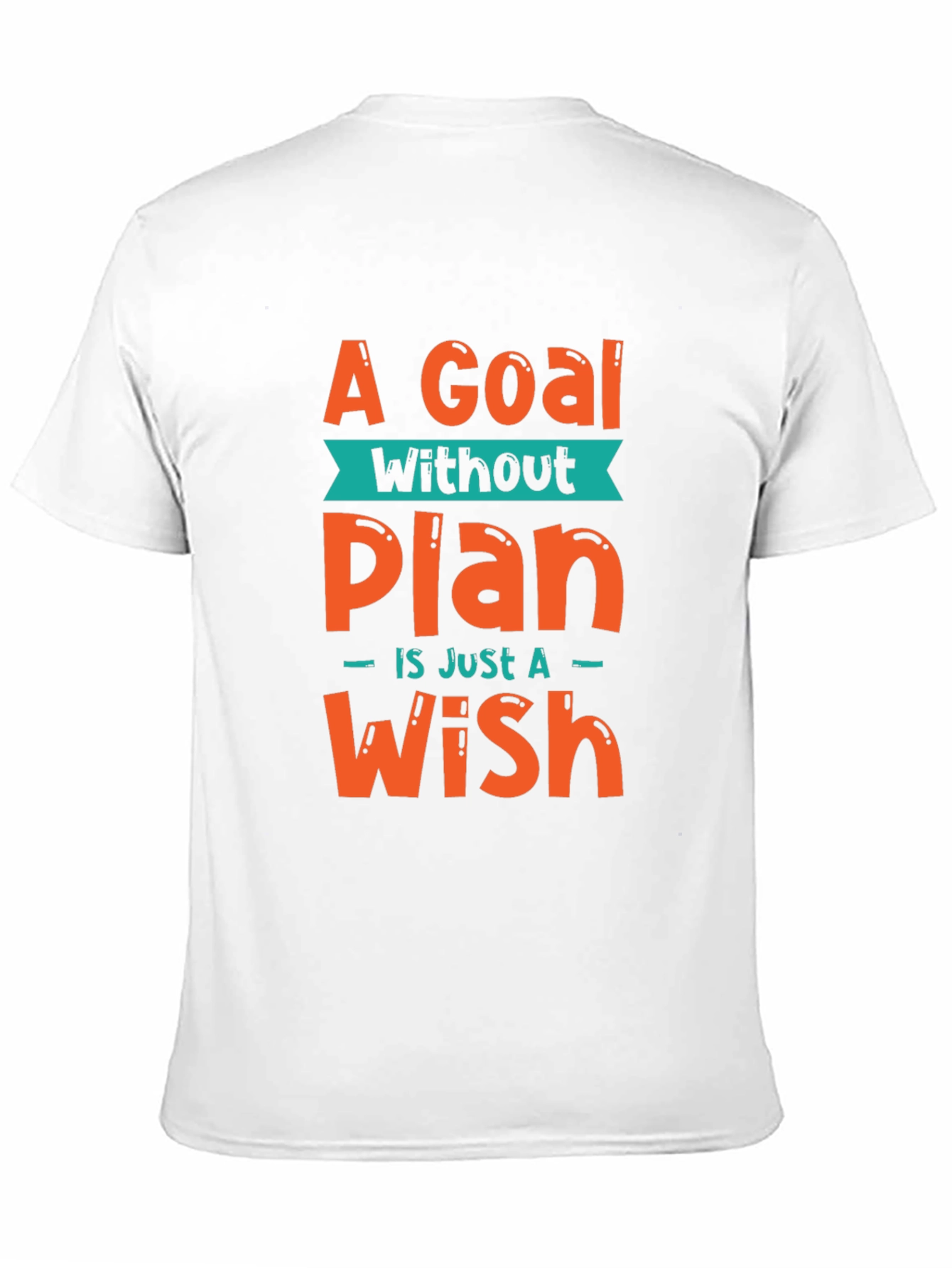 Goal Without a Plan Graphic Tee - Motivational T-Shirt