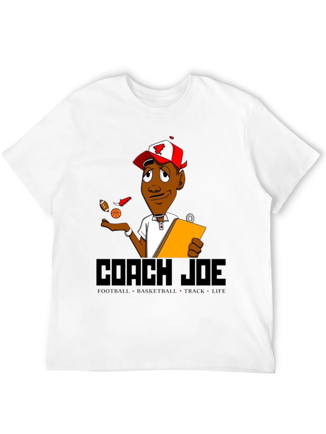Coach Joe T-Shirt: Football Basketball Track Life