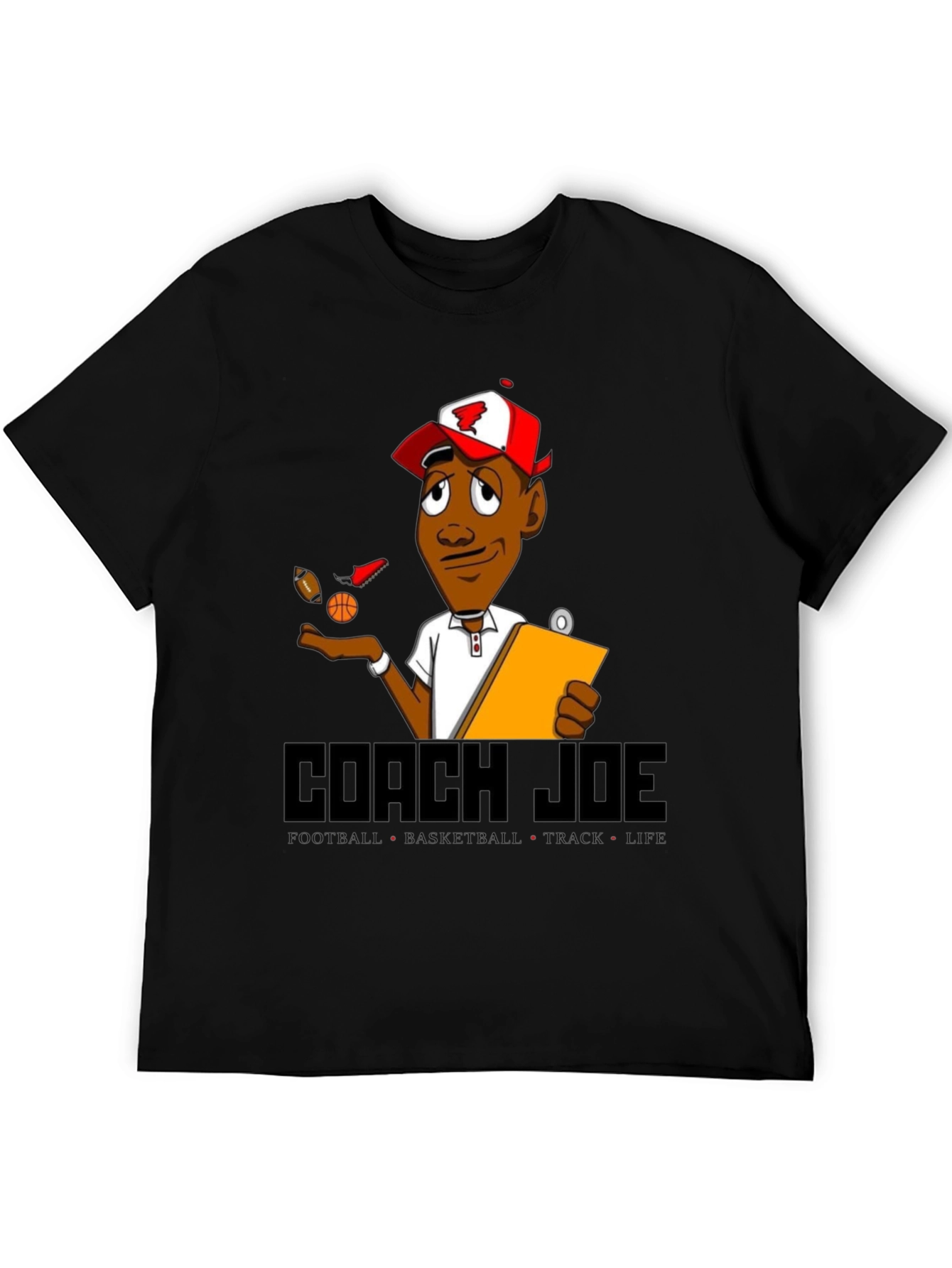 Coach Joe T-Shirt: Football Basketball Track Life