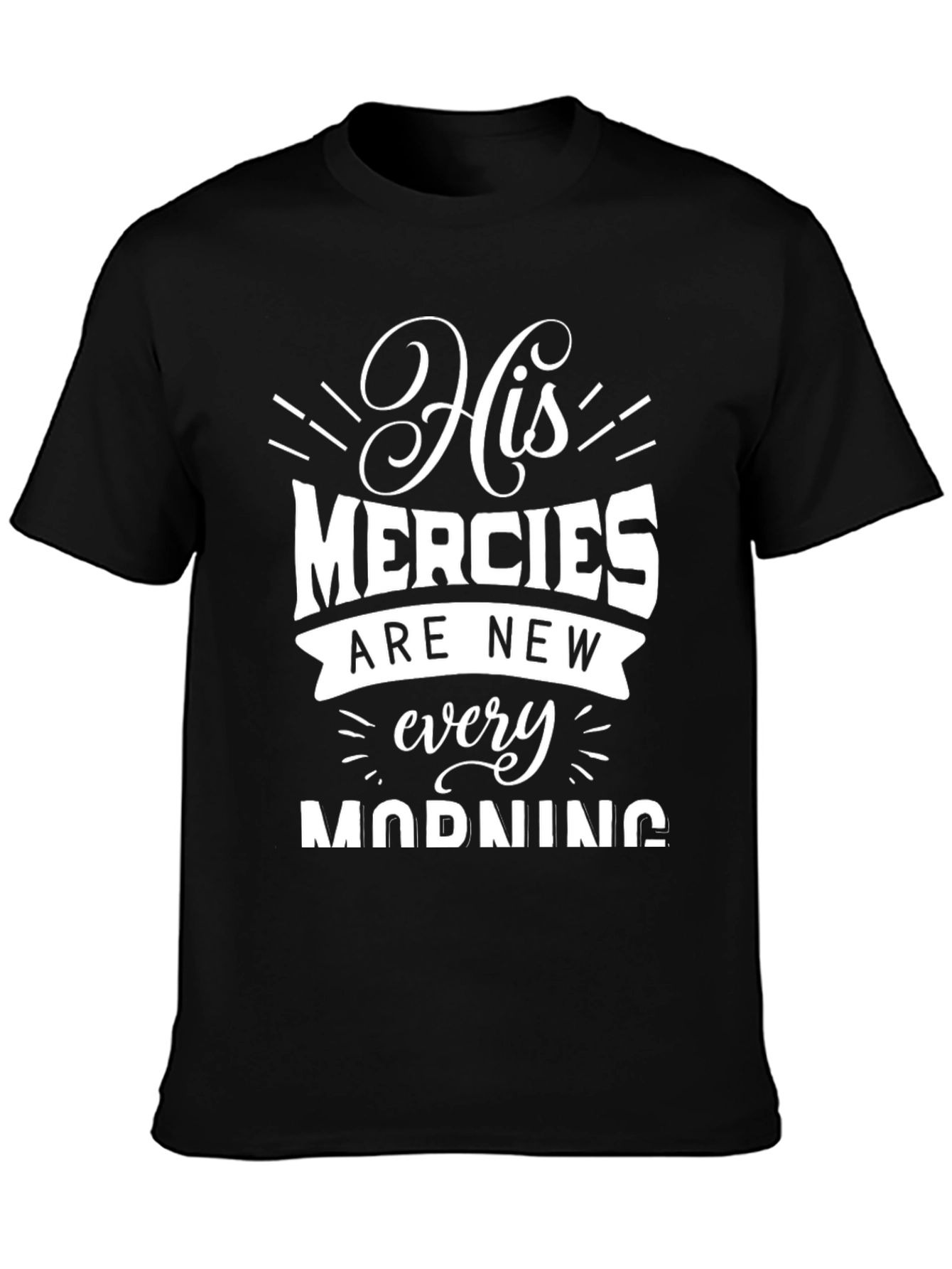 Faith-Inspired Graphic Tee: His Mercies Are New