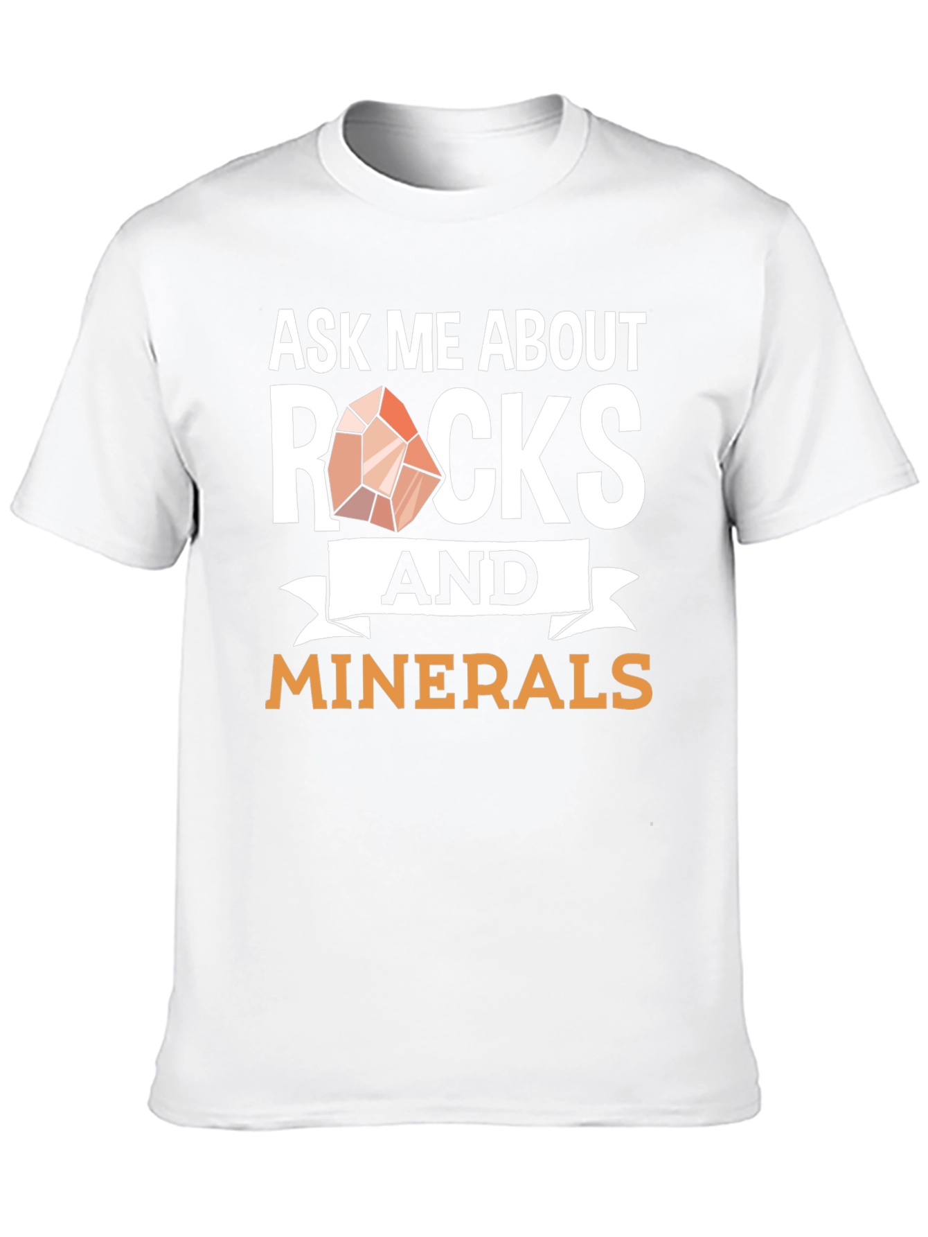 Ask Me About Rocks and Minerals Graphic Tee