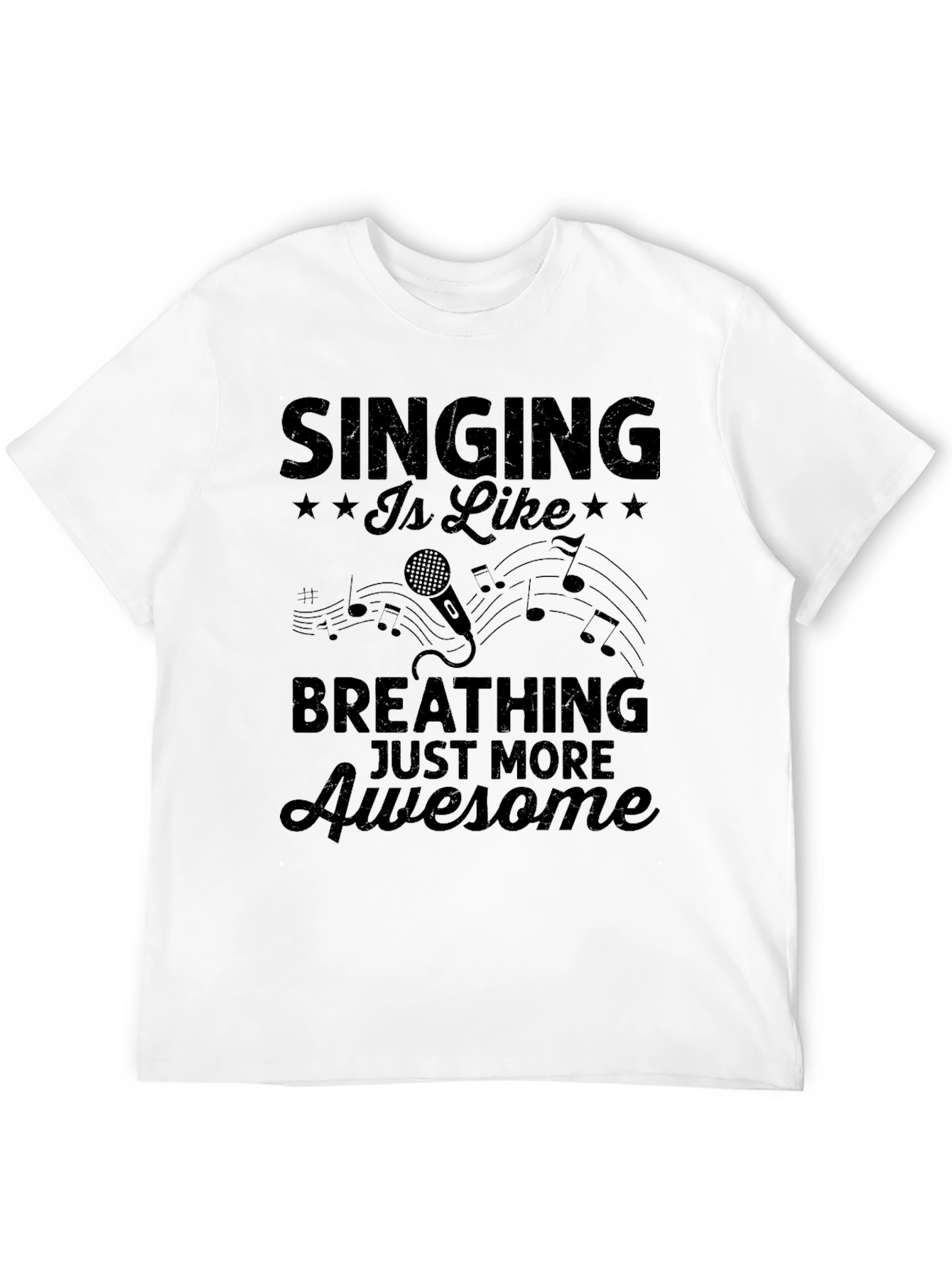 Singing is Like Breathing Awesome Black T-Shirt
