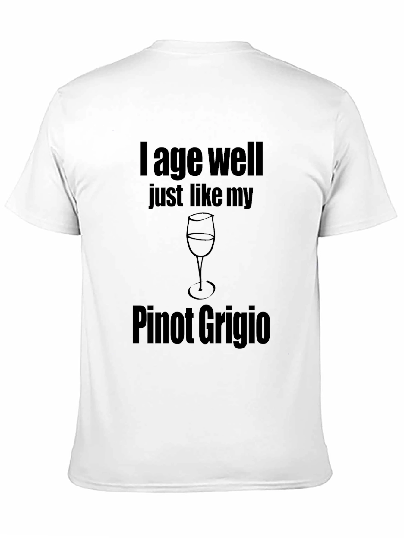 I Age Well Pinot Grigio Graphic Tee