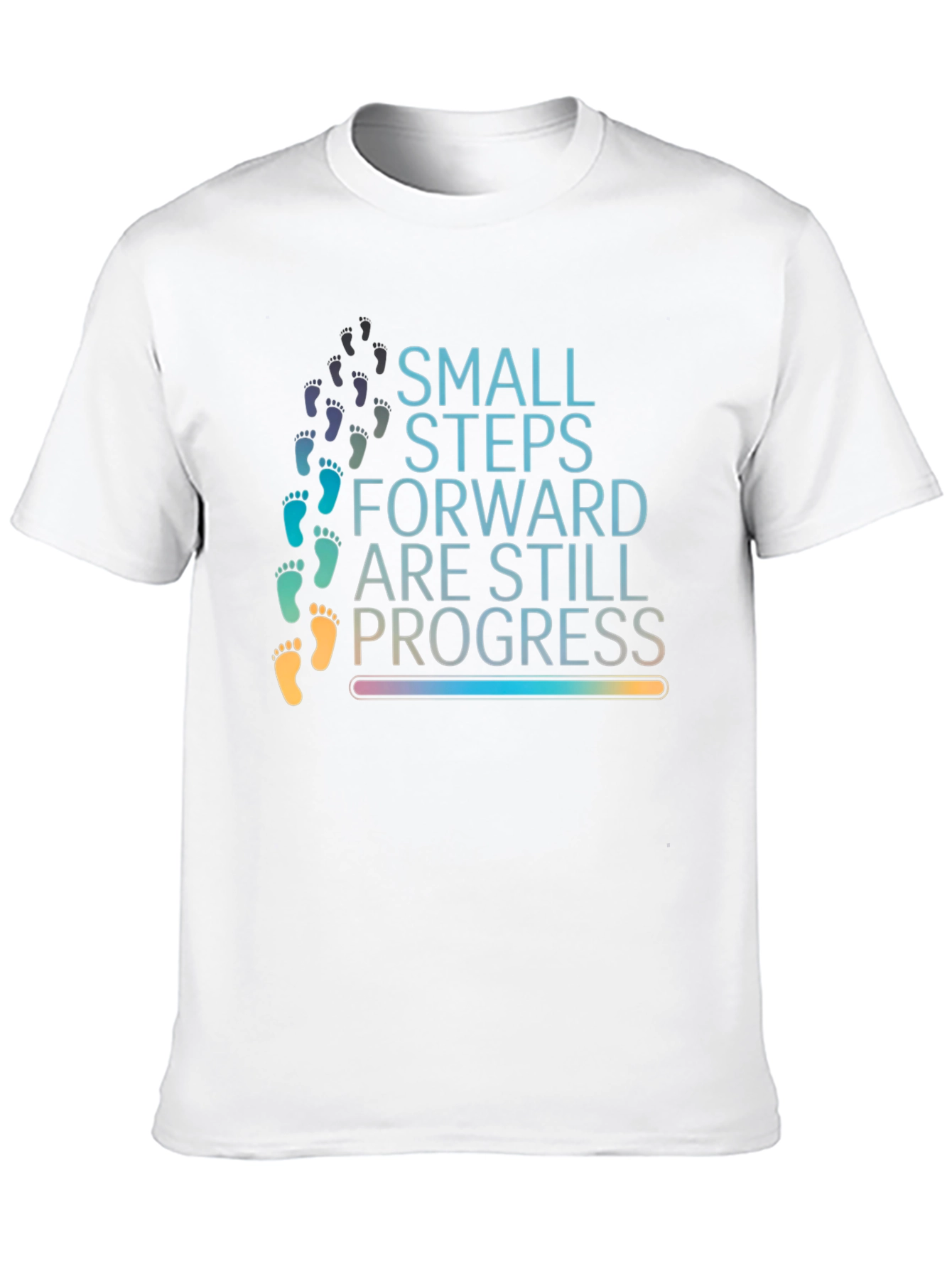 Small Steps Forward T-Shirt - Progress Tee