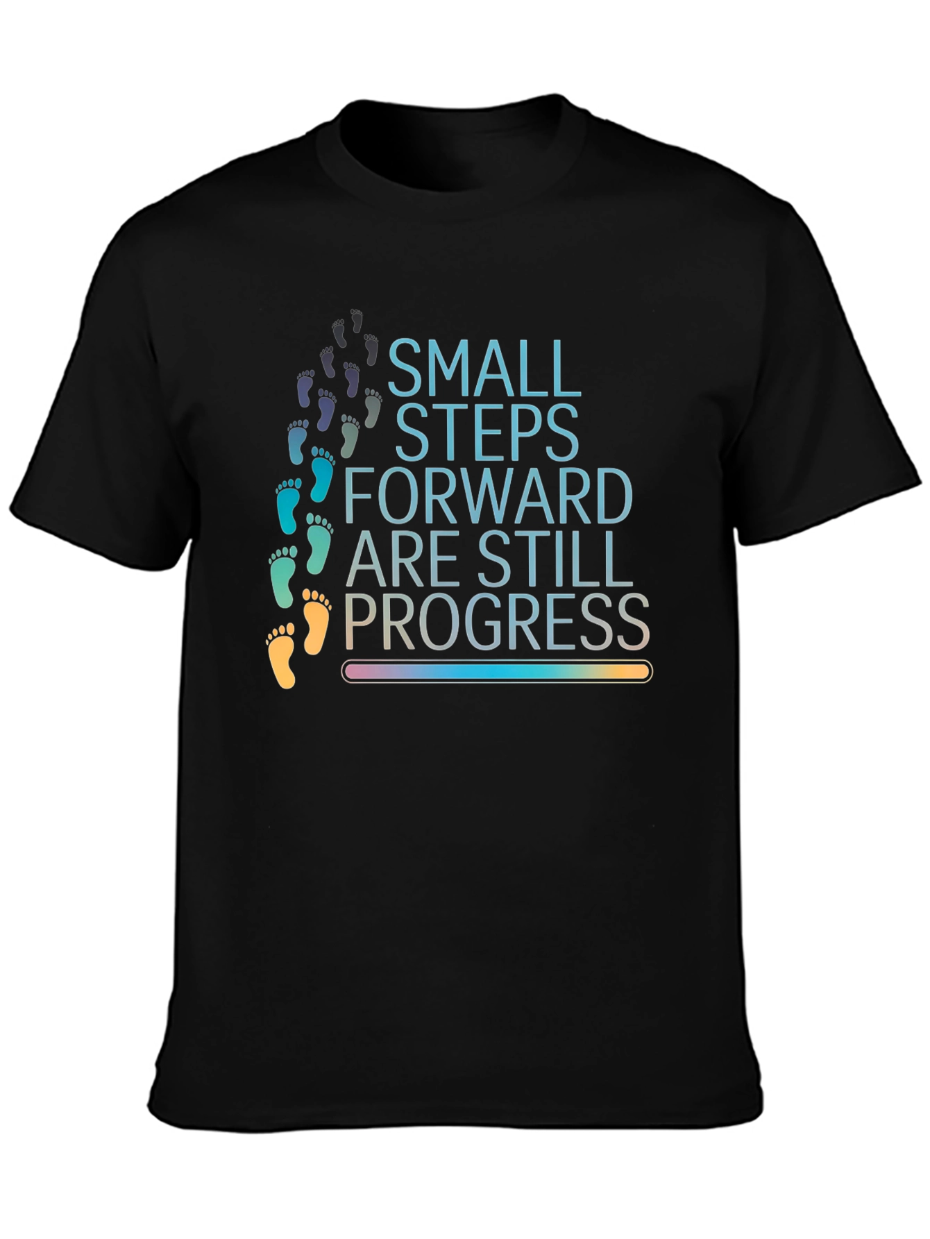 Small Steps Forward T-Shirt - Progress Tee