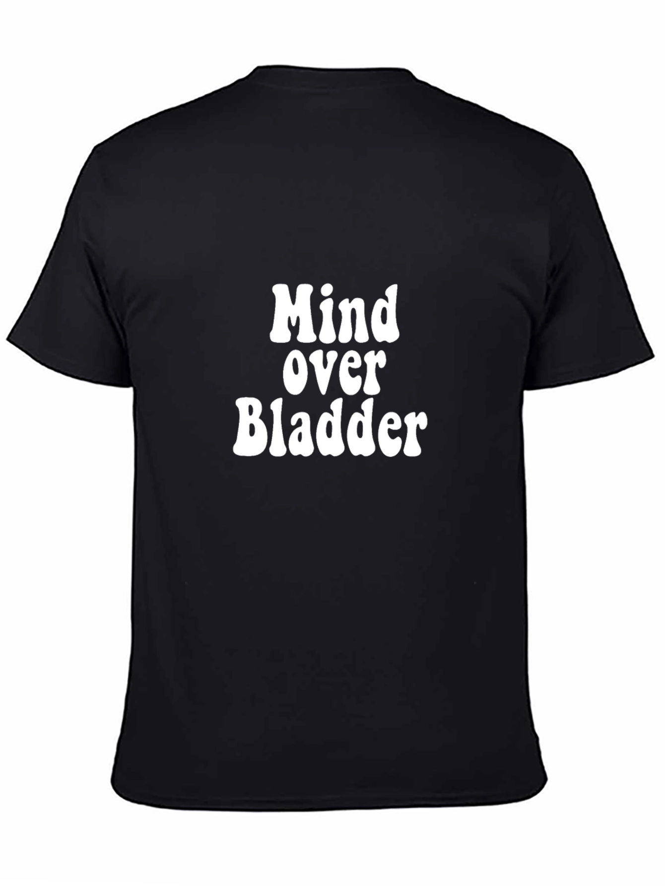 Mind Over Bladder Black Graphic T-Shirt