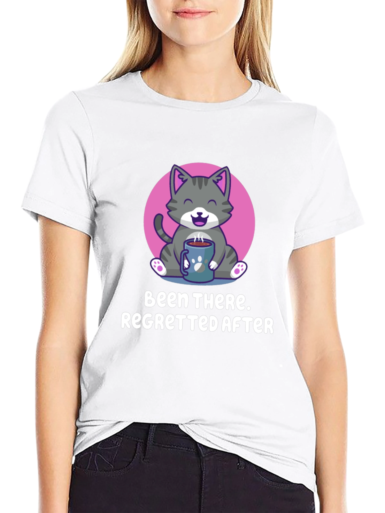 Been There Regretted After T-Shirt