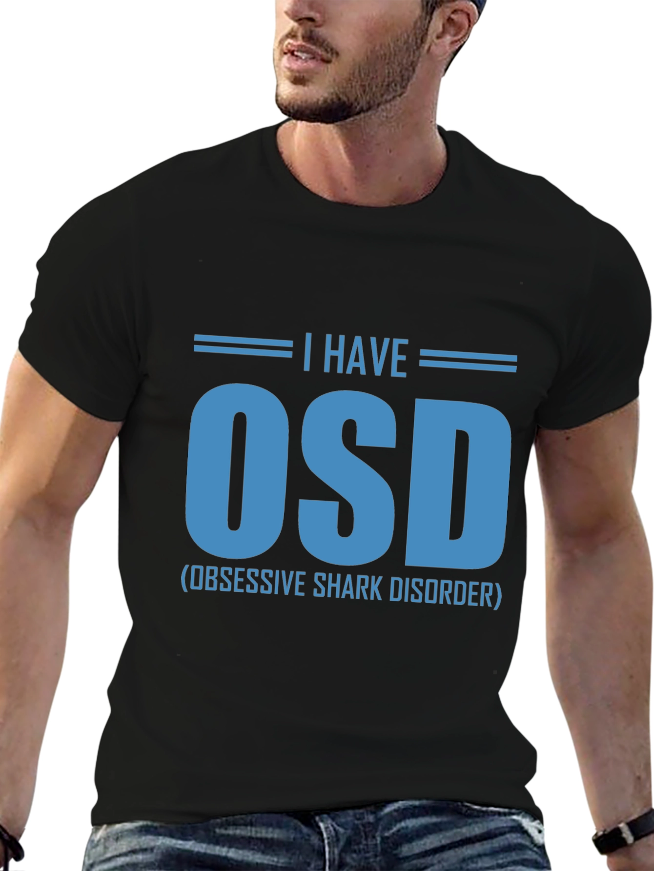I Have OSD T-Shirt - Obsessive Shark Disorder