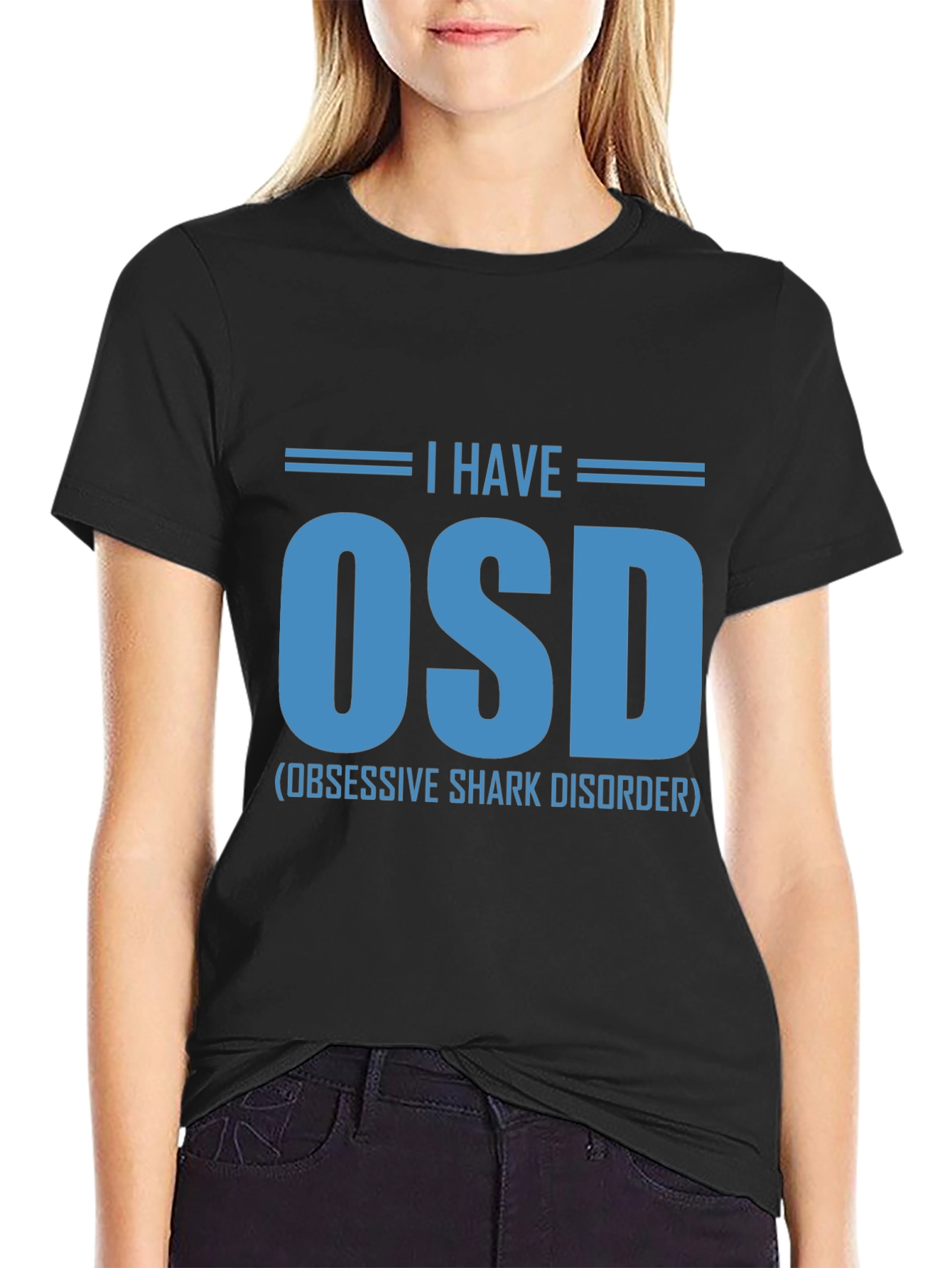 I Have OSD T-Shirt - Obsessive Shark Disorder