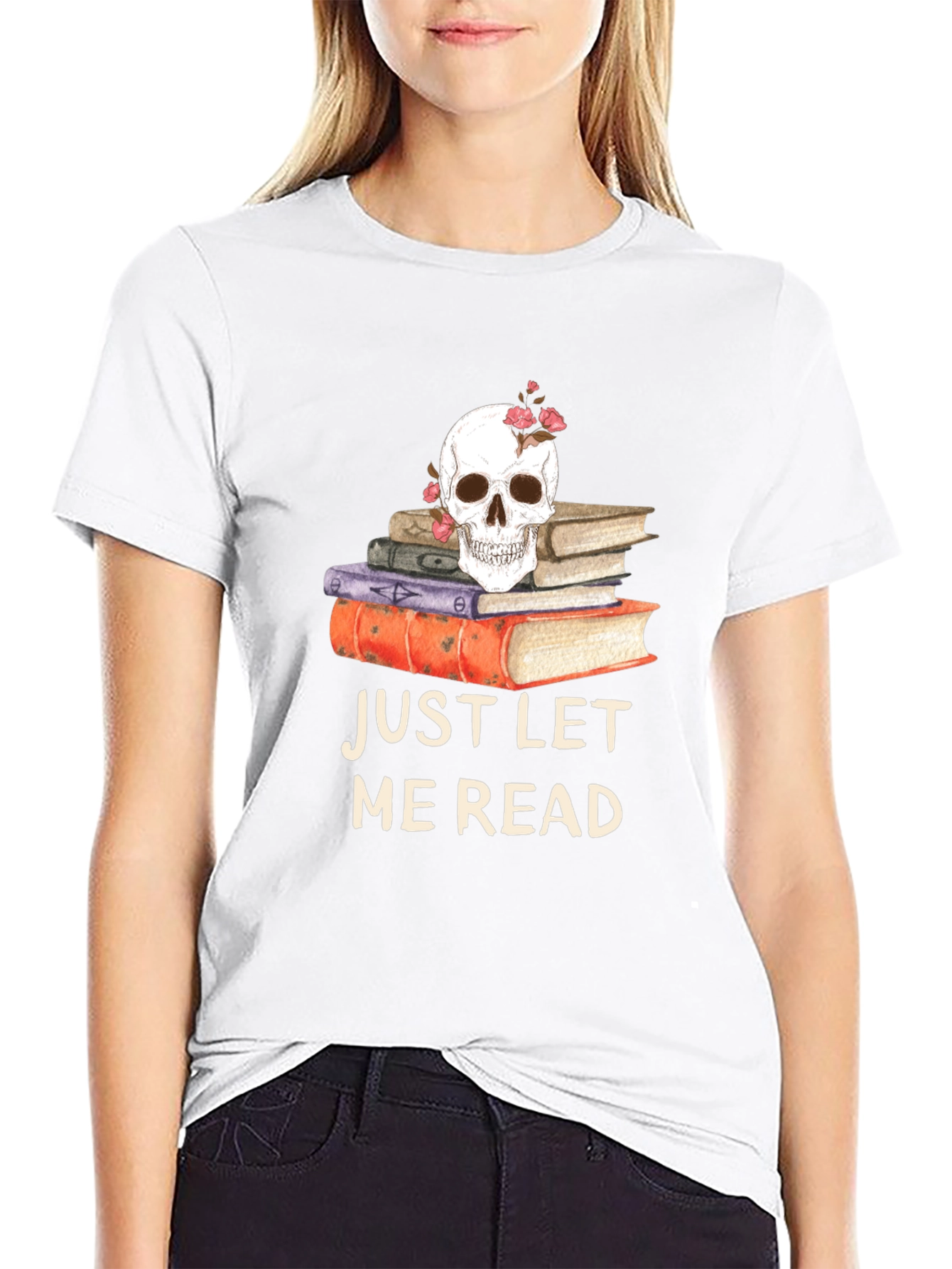 Skull & Books T-Shirt - Just Let Me Read