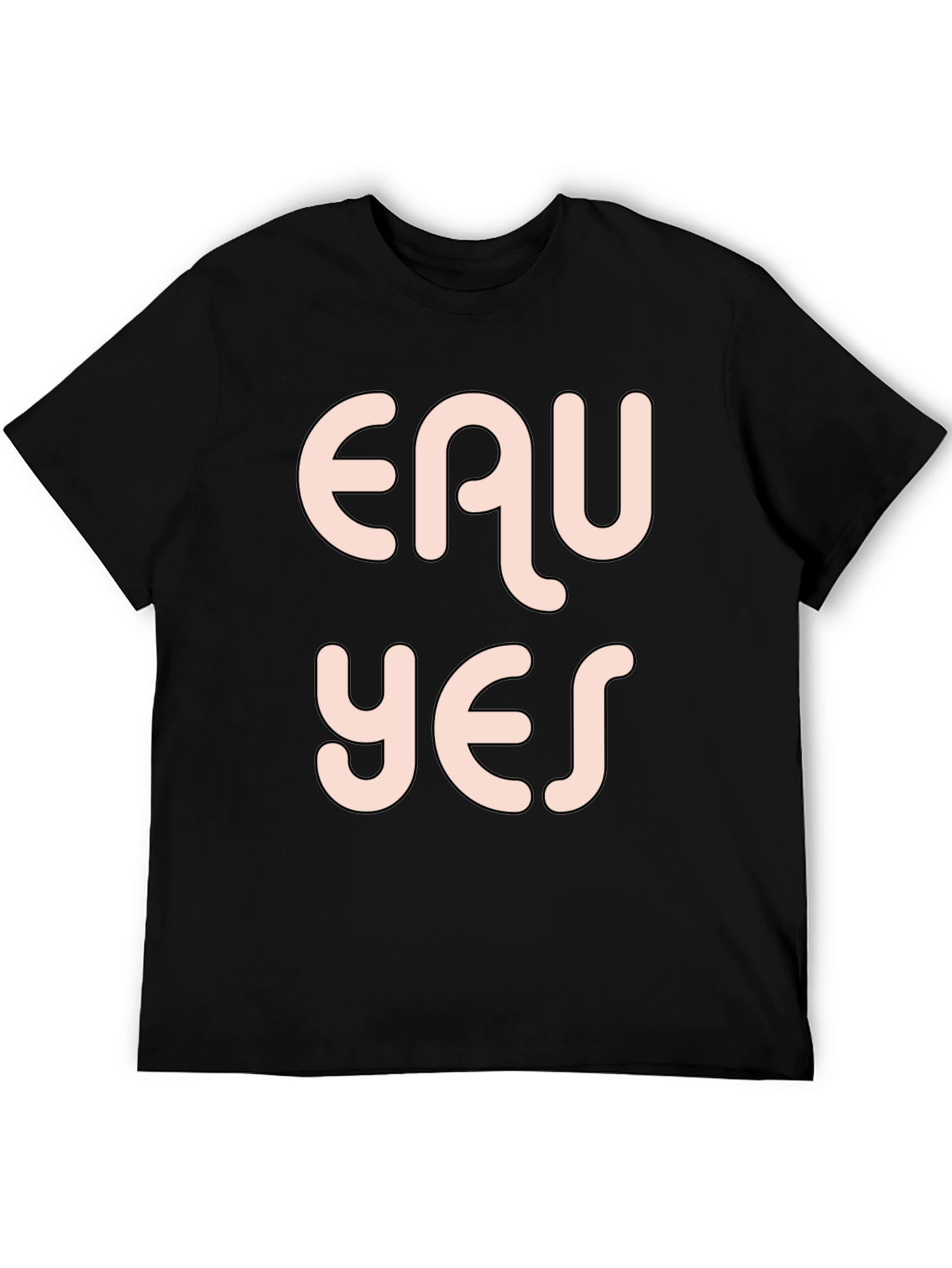 Eau Yes Graphic Tee - Stylish and Trendy