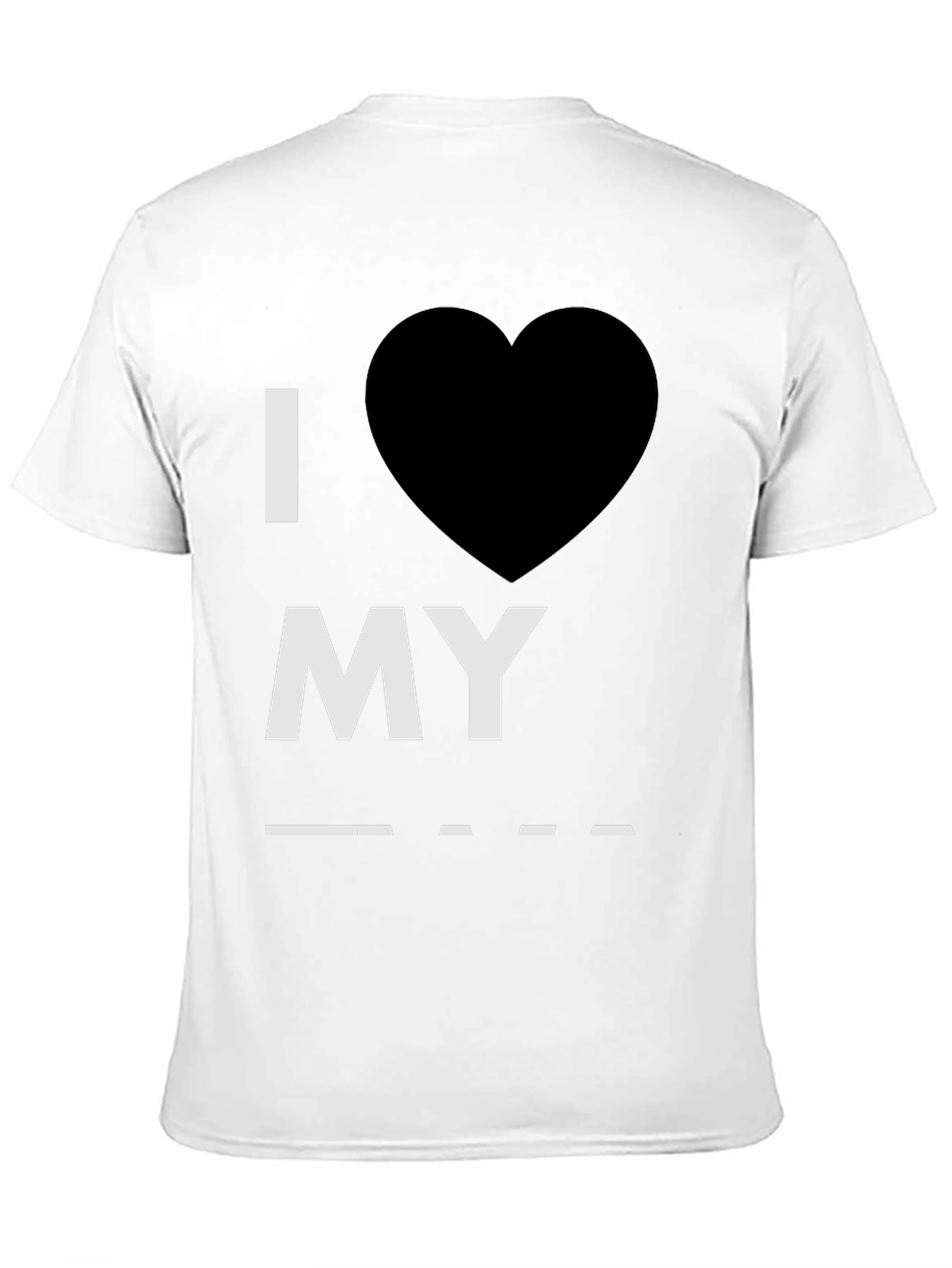 I Heart My Blank T-Shirt - Customizable
