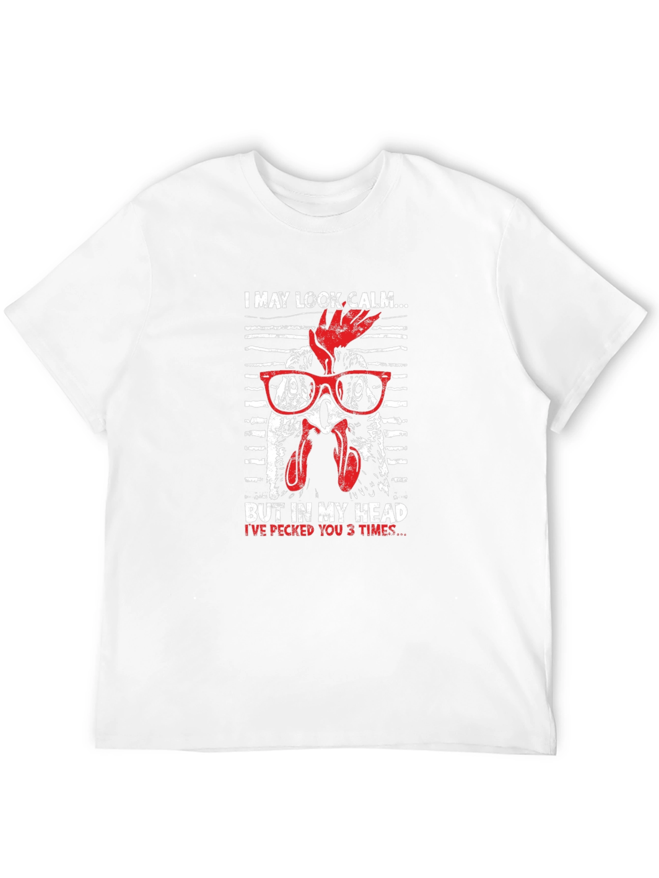 Funny Chicken T-Shirt: I May Look Calm...