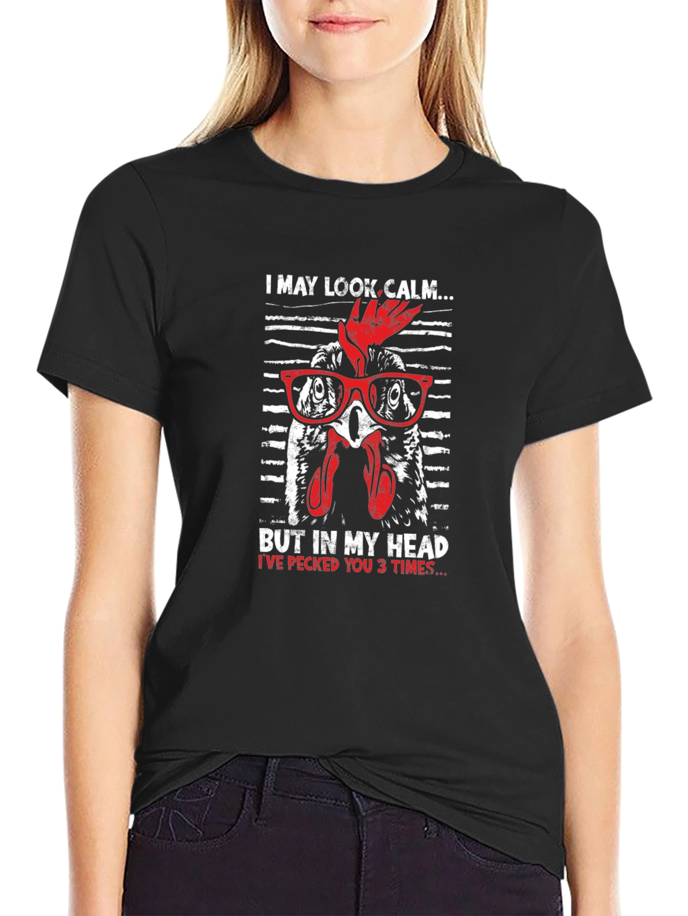 Funny Chicken T-Shirt: I May Look Calm...