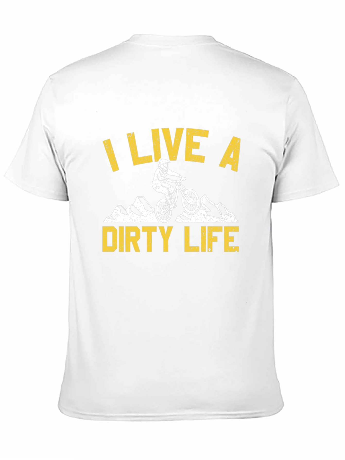 I Live a Dirty Life Mountain Bike Graphic T-Shirt