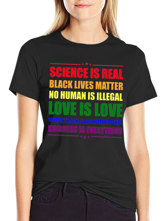 Equality Message T-Shirt: Science Love Kindness