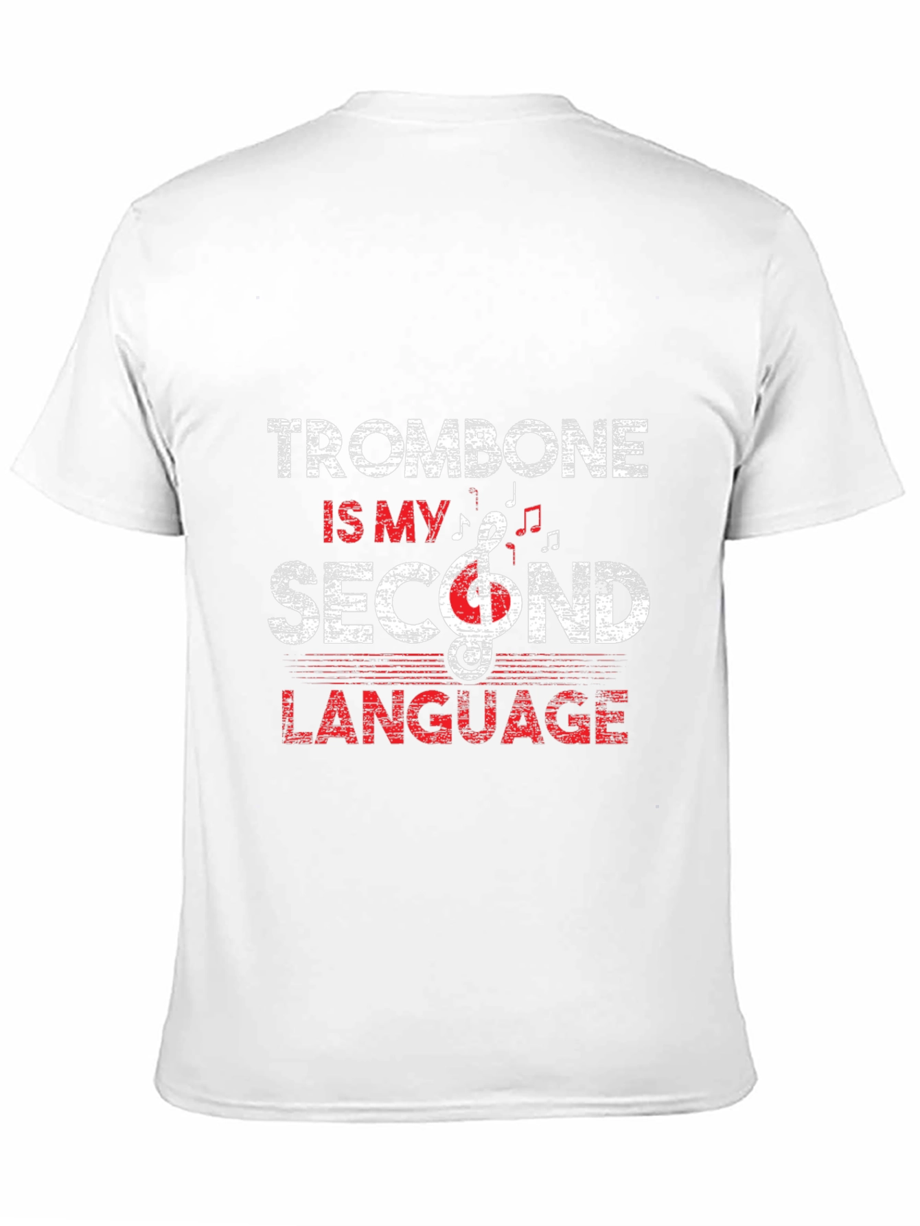 Trombone Is My Second Language T-Shirt