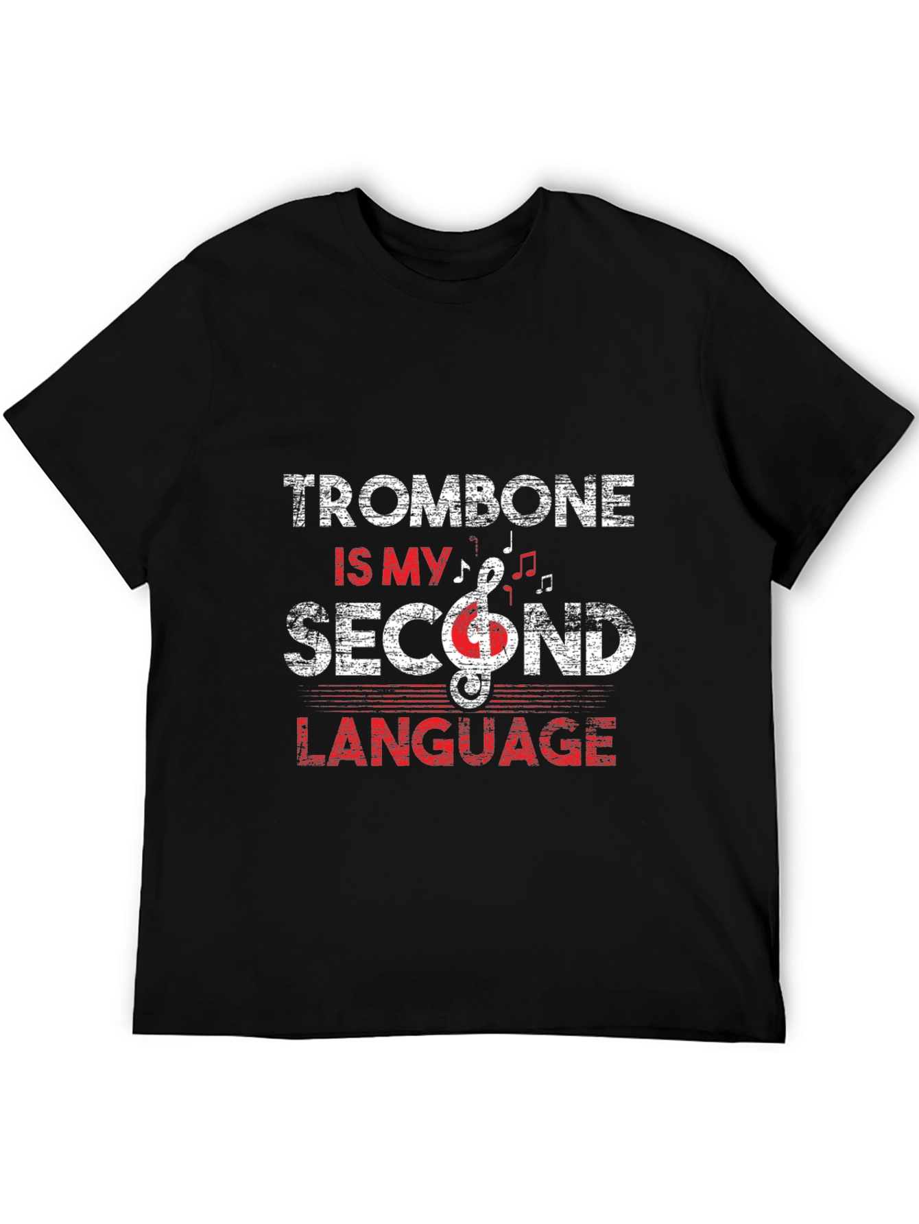 Trombone Is My Second Language T-Shirt