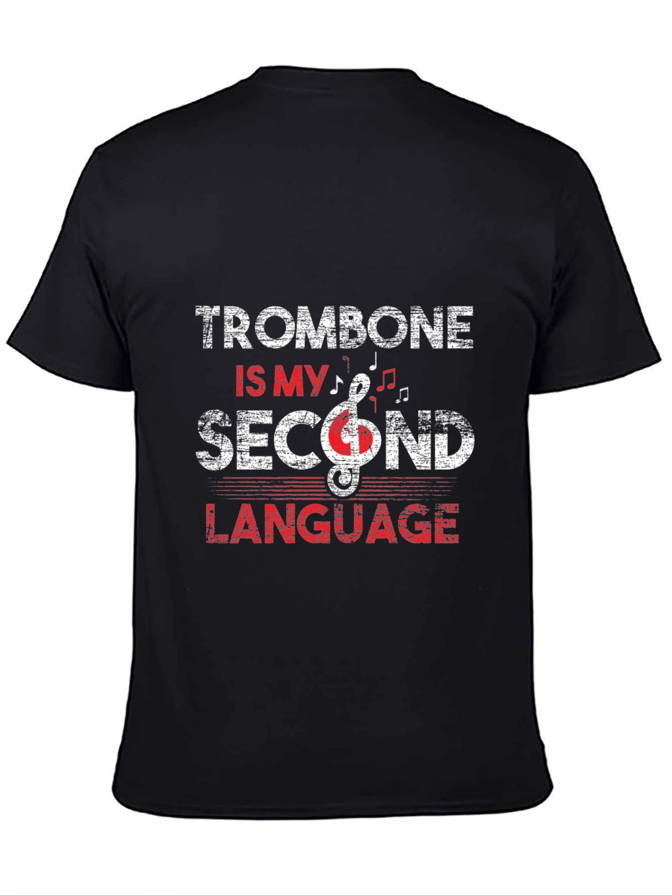 Trombone Is My Second Language T-Shirt