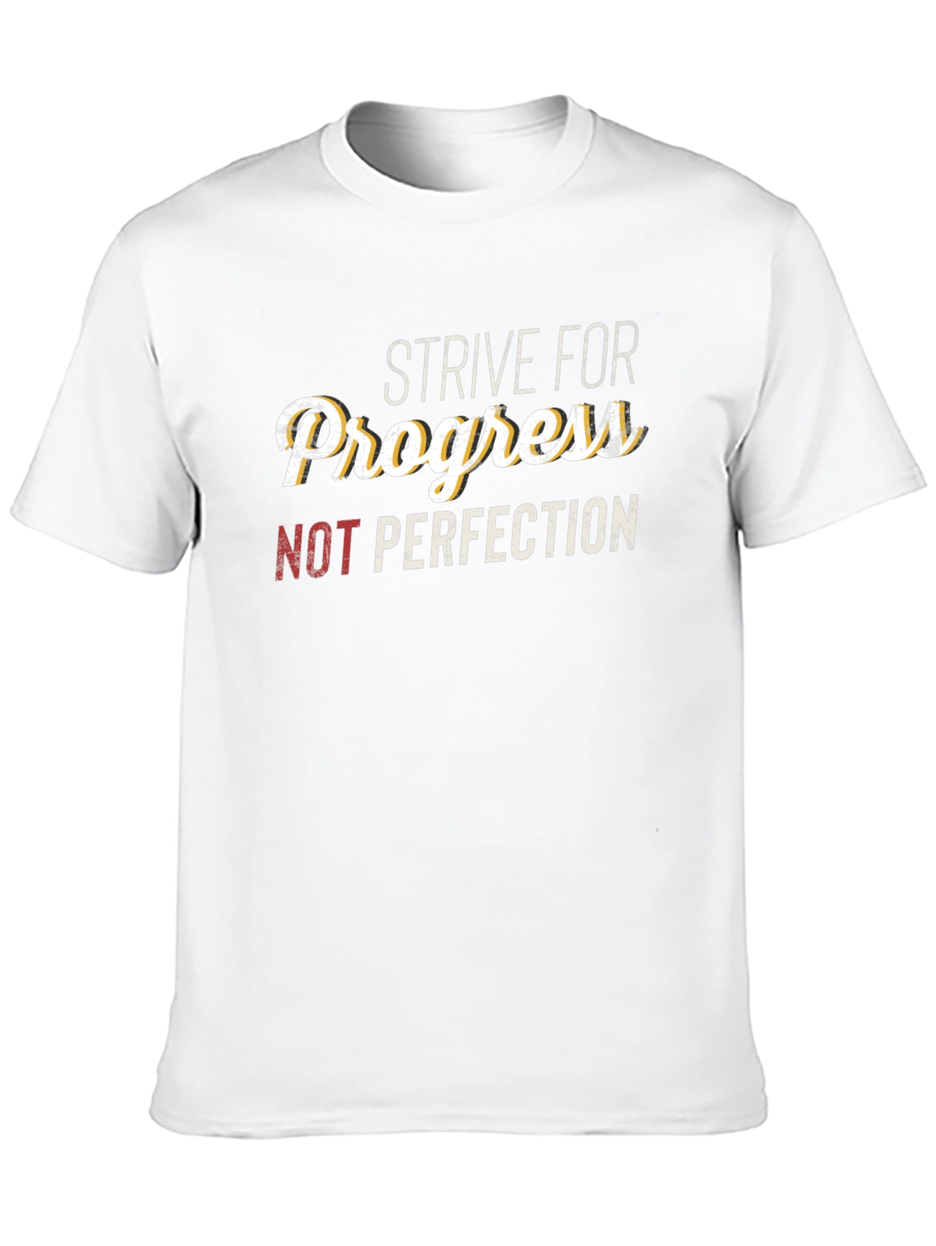 Strive For Progress T-Shirt - Motivational Tee
