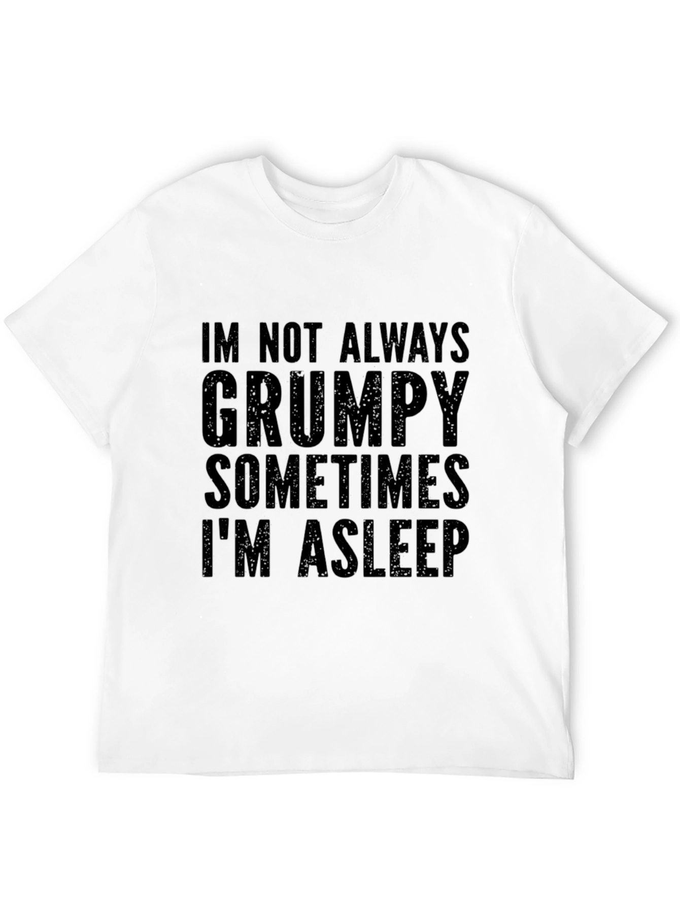 Grumpy Sleep T-Shirt - Funny Graphic Tee
