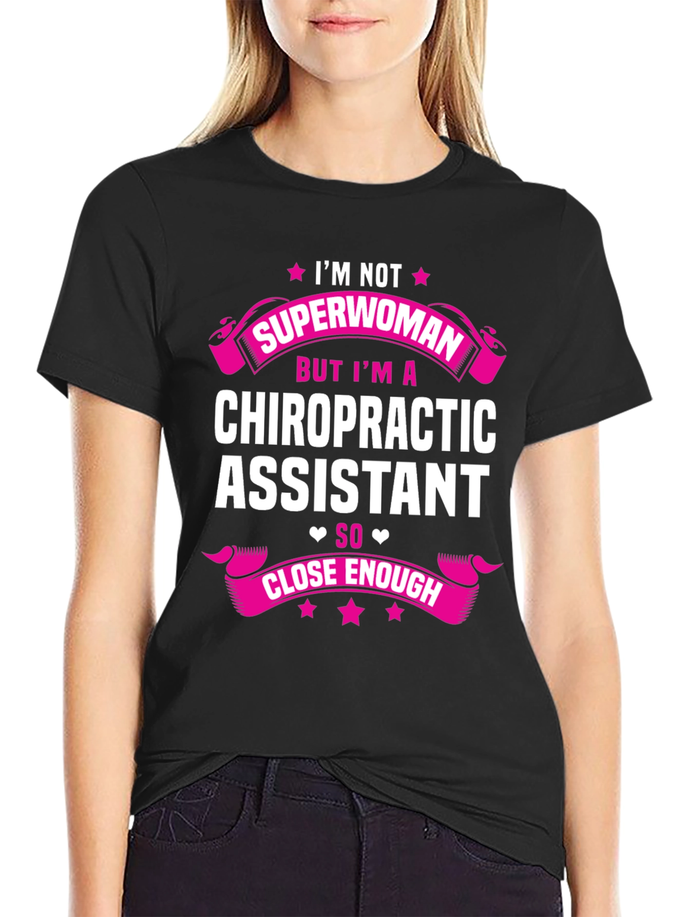 Chiropractic Assistant T-Shirt - Superwoman Alternative
