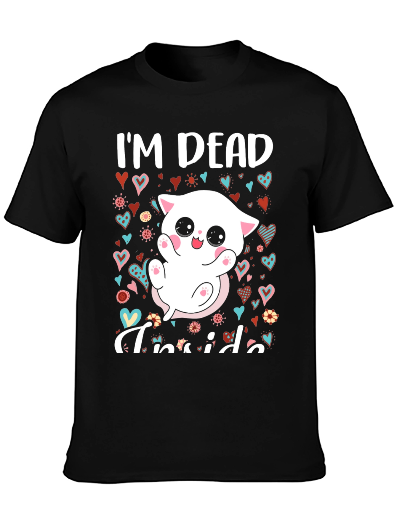 Im Dead Inside T-Shirt - Cute Kitten Graphic Tee