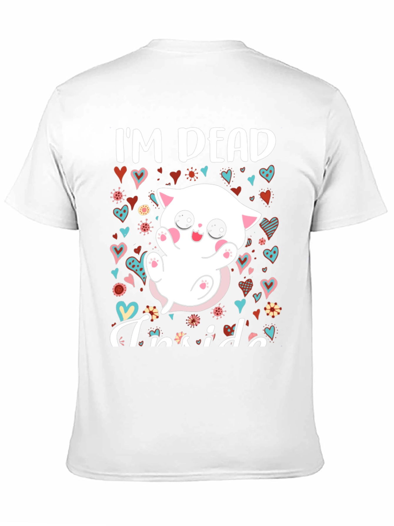 Im Dead Inside T-Shirt - Cute Kitten Graphic Tee