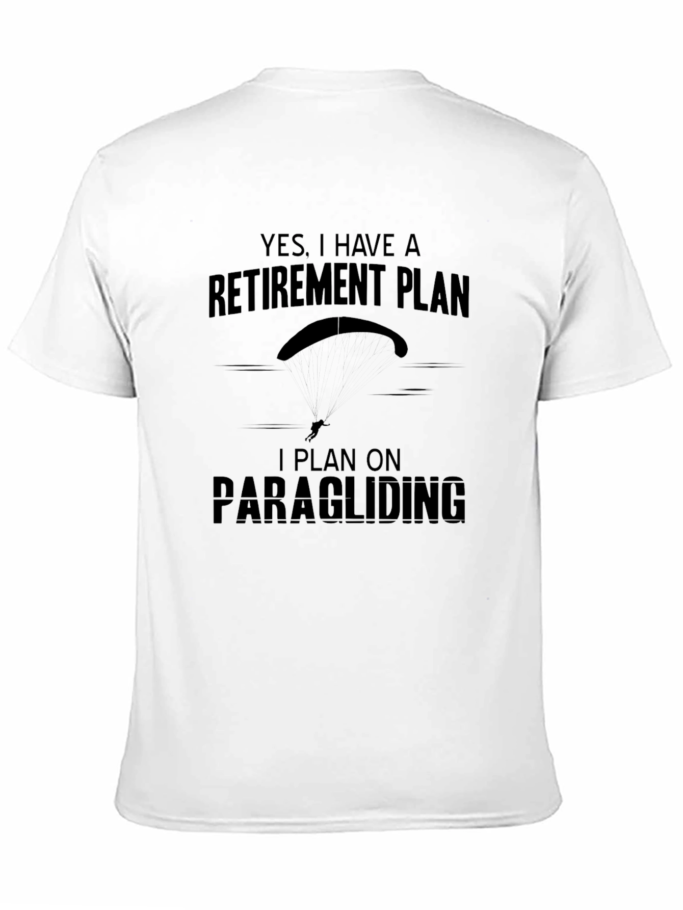 Retirement Plan Paragliding T-Shirt - Black Graphic Tee
