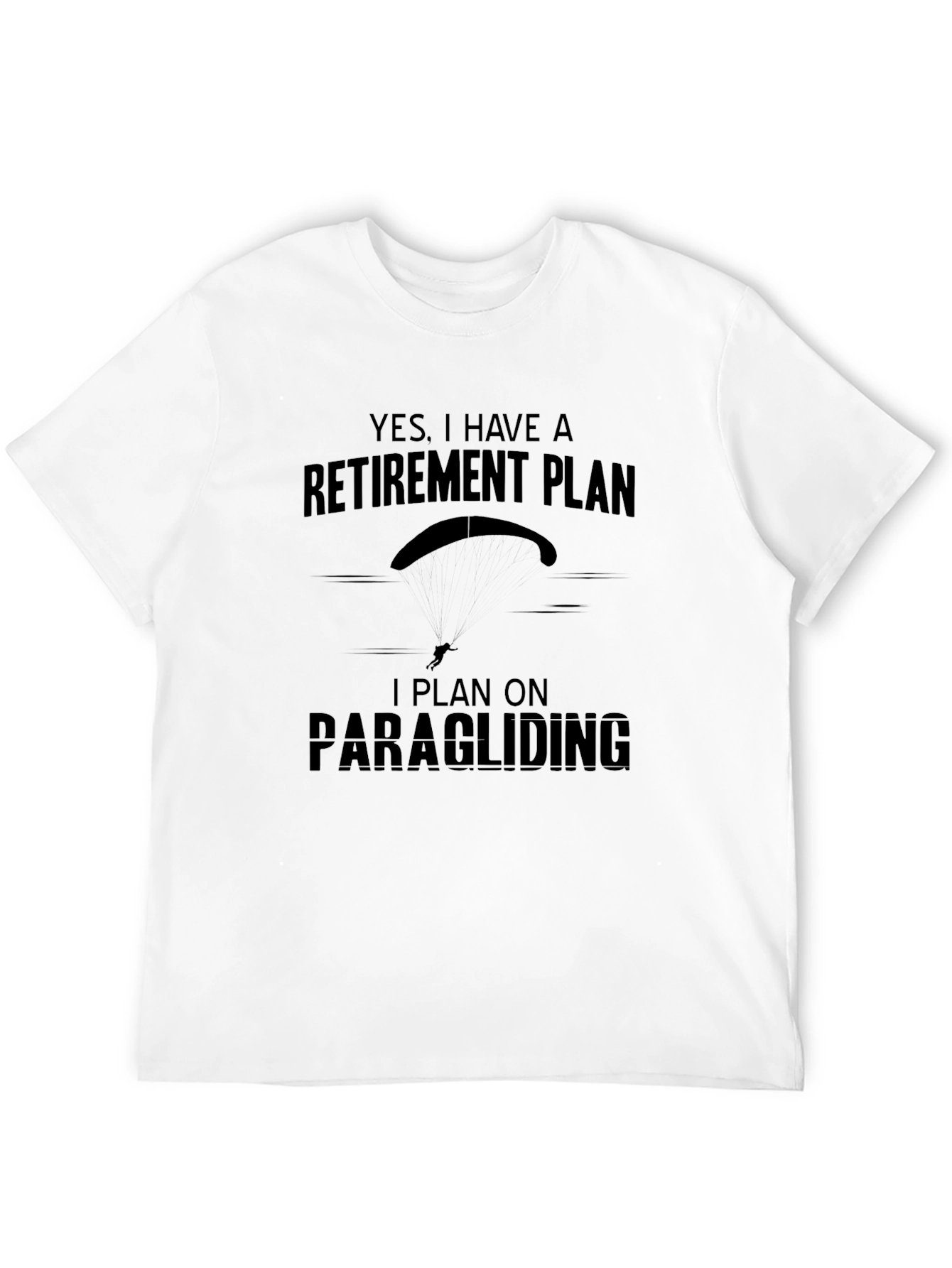 Retirement Plan Paragliding T-Shirt - Black Graphic Tee