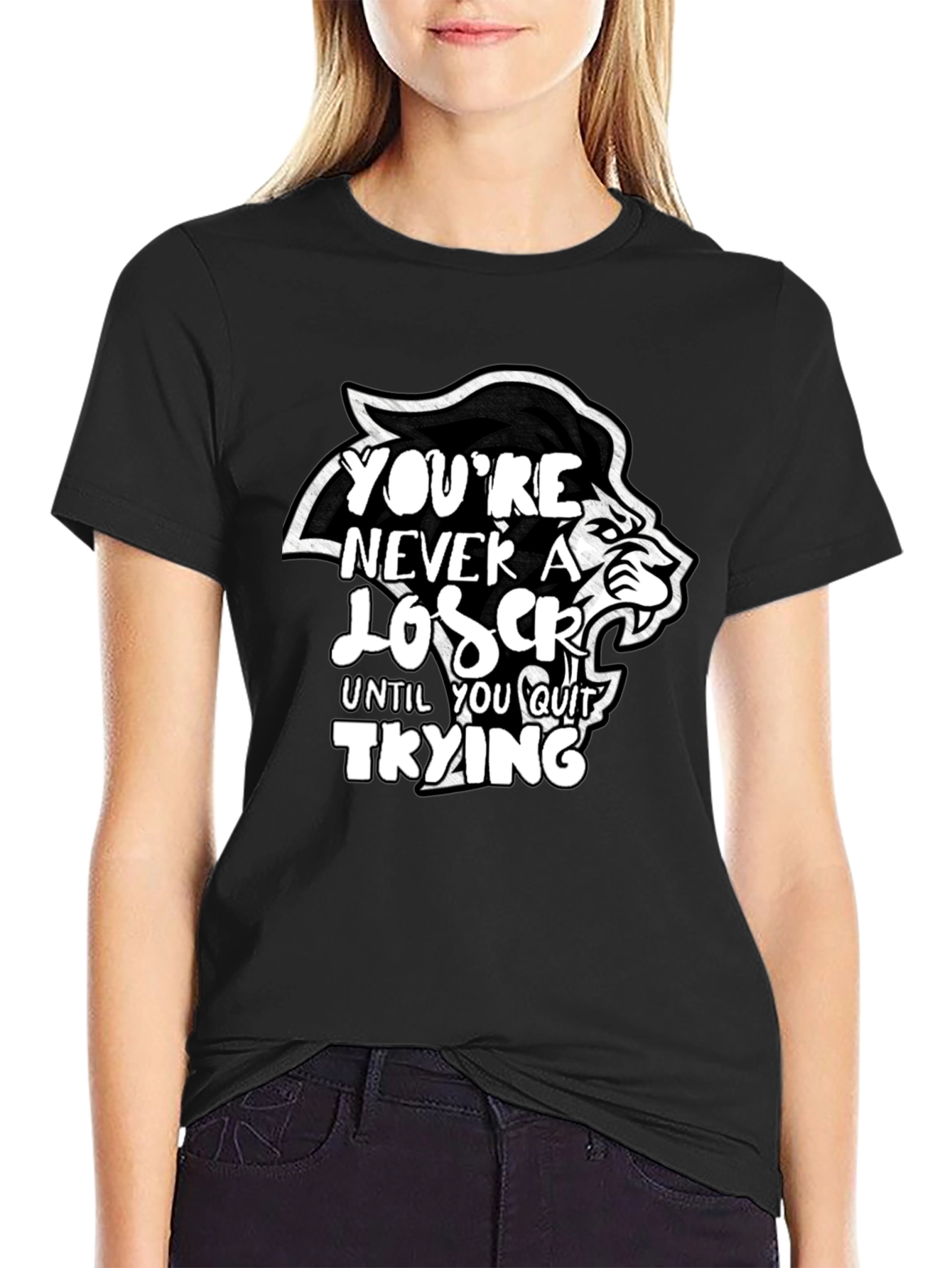 Motivational Lion Graphic T-Shirt - Youre Never a Loser