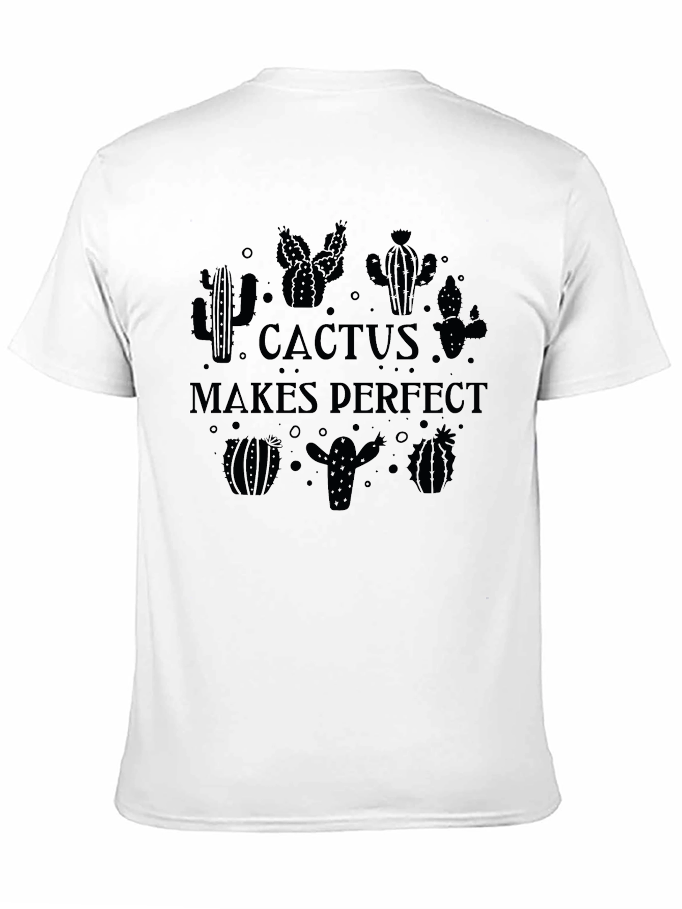 Cactus Makes Perfect Graphic T-Shirt