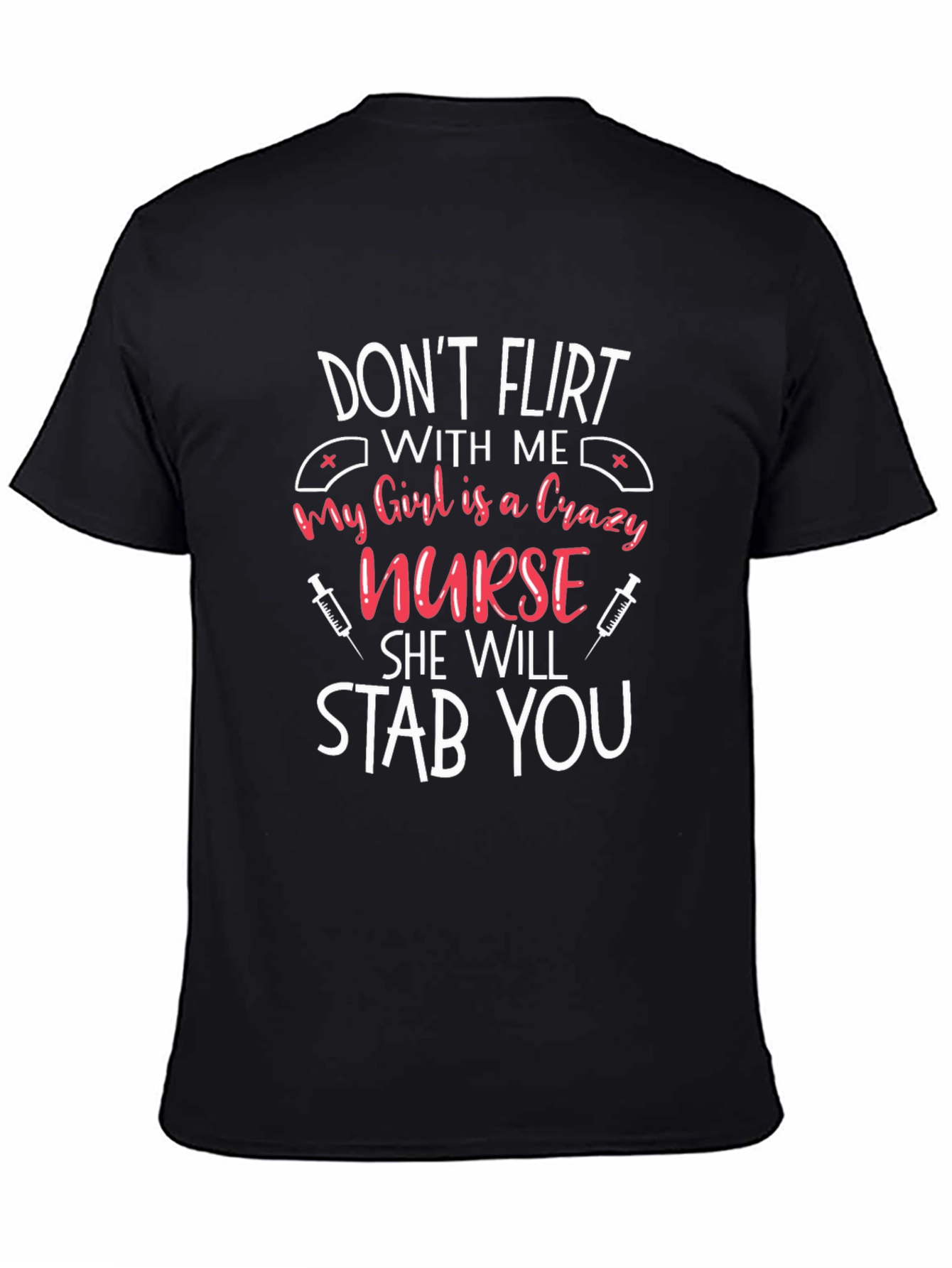 Crazy Nurse Graphic T-Shirt Funny Gift