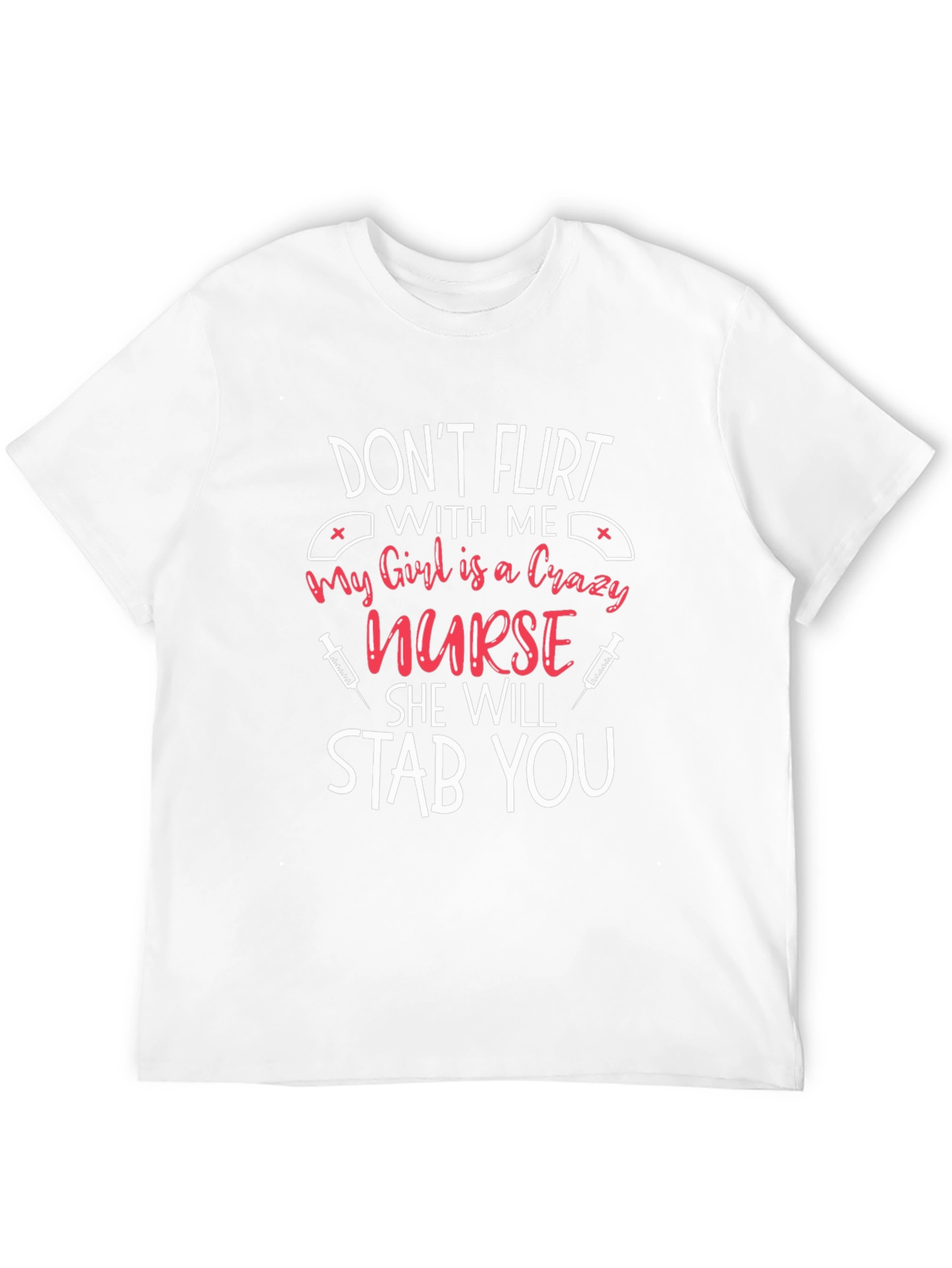 Crazy Nurse Graphic T-Shirt Funny Gift