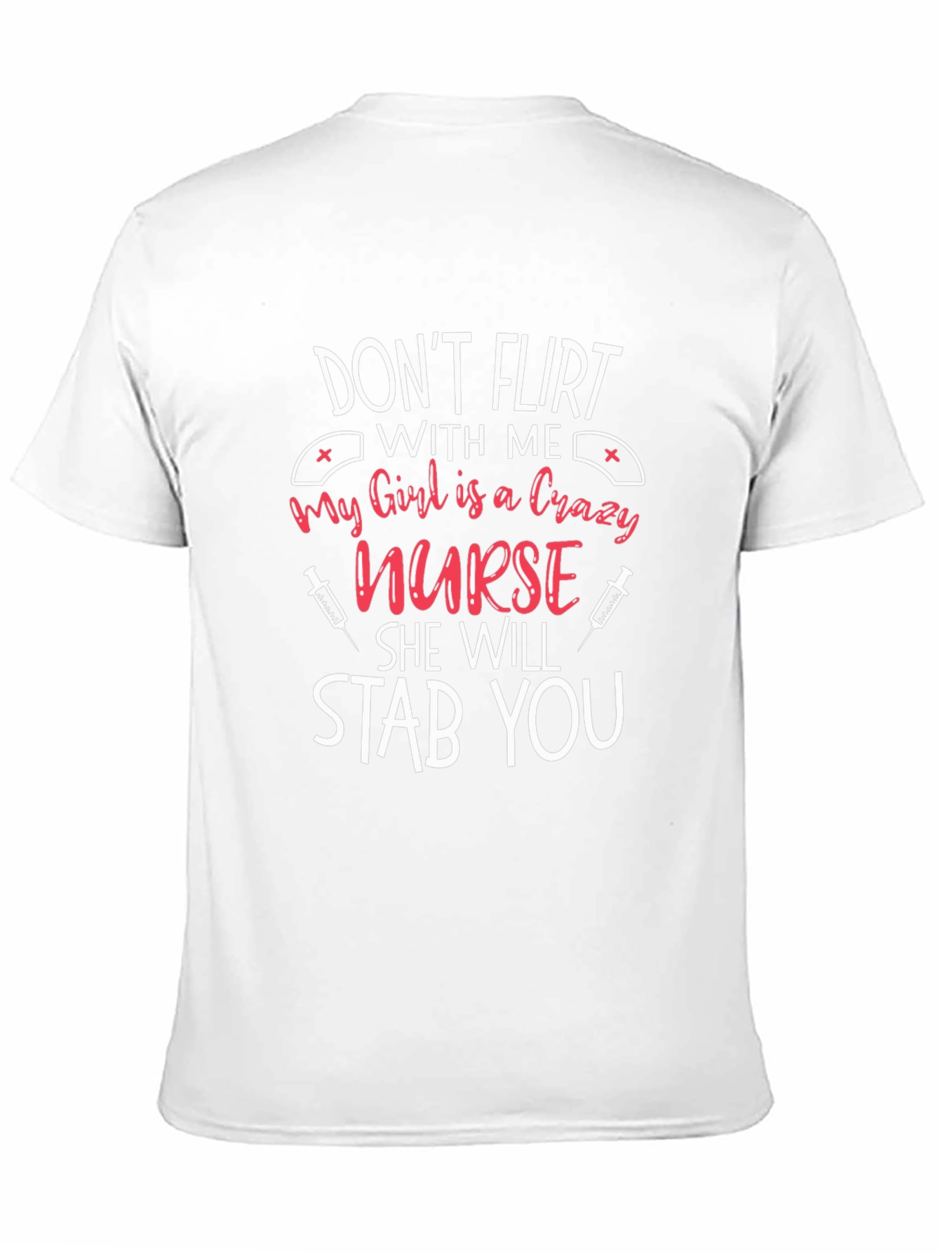 Crazy Nurse Graphic T-Shirt Funny Gift