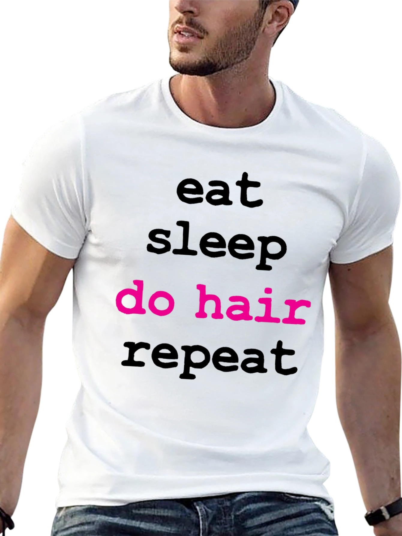 Eat Sleep Do Hair Repeat T-Shirt