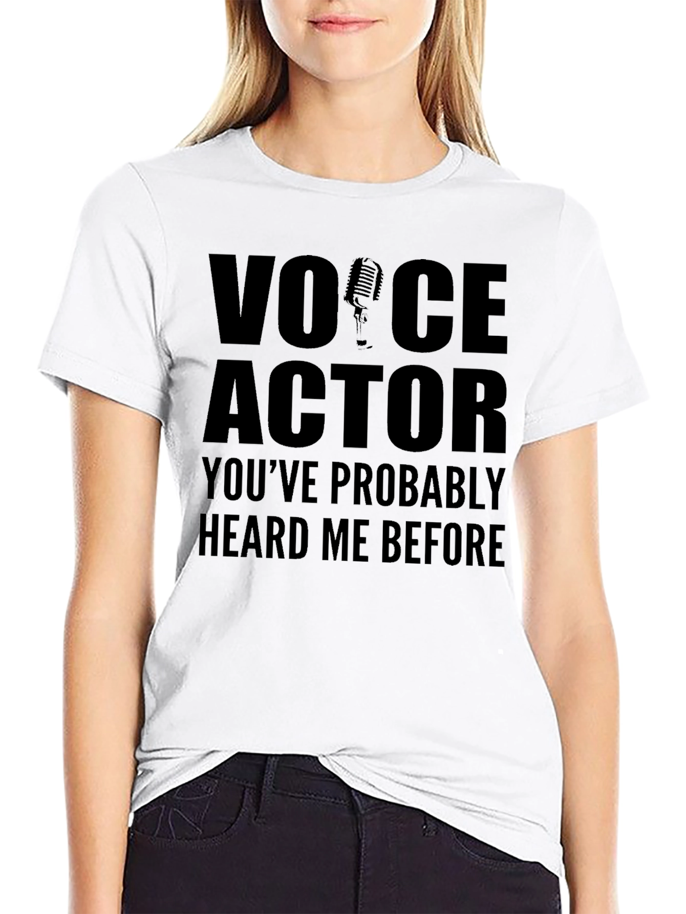 Voice Actor T-Shirt - Heard Me Before