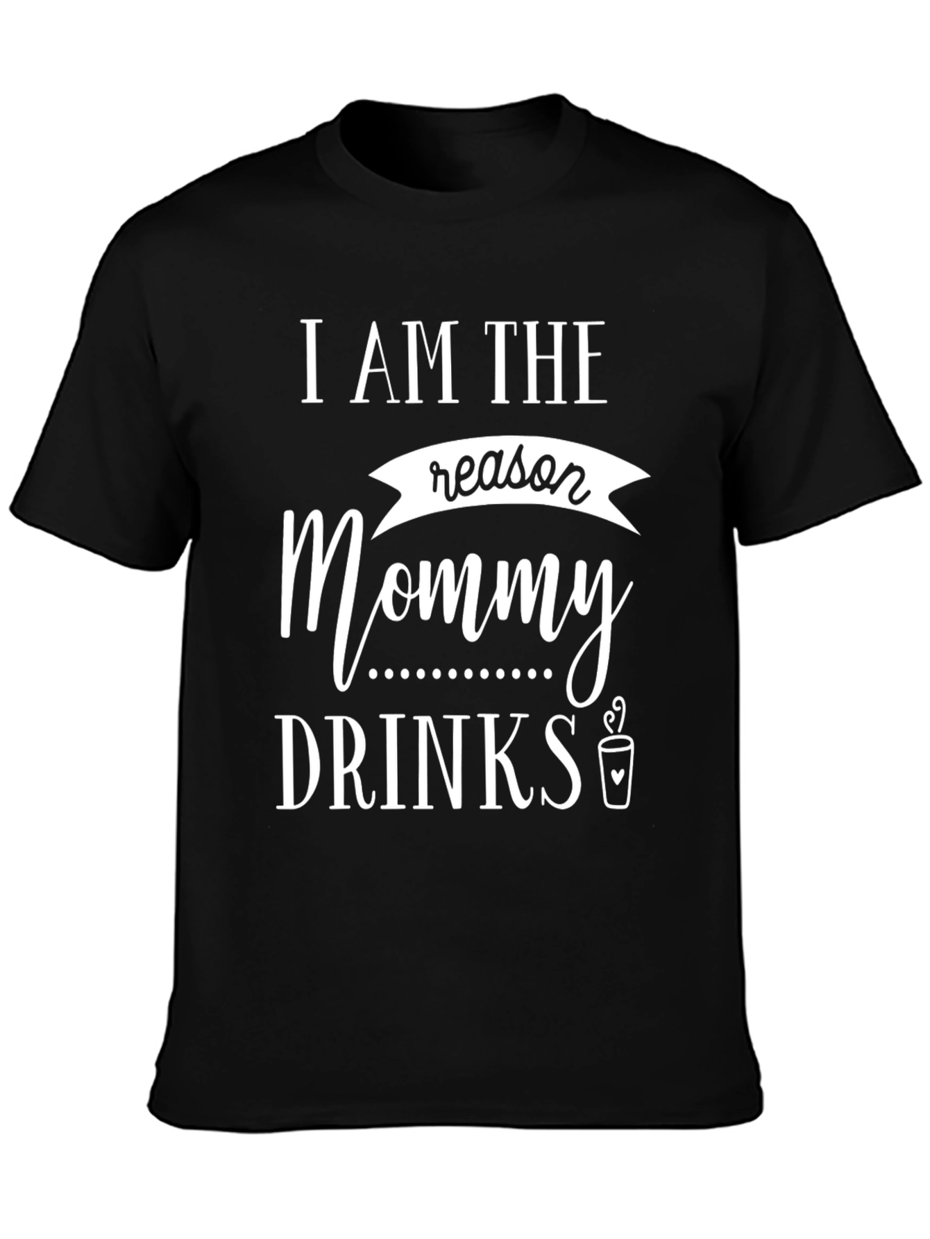 Funny Mommy Drinks Graphic Tee