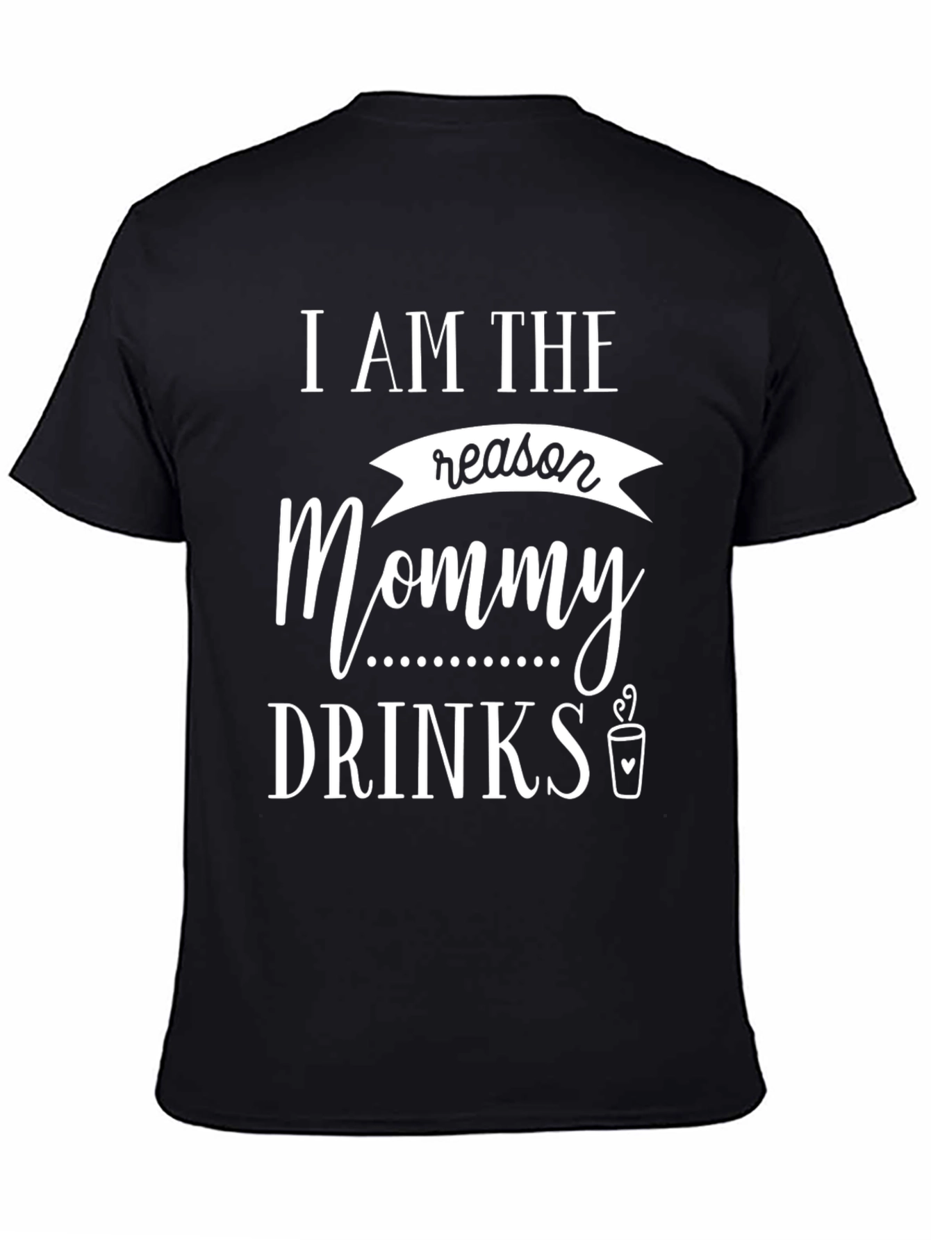 Funny Mommy Drinks Graphic Tee