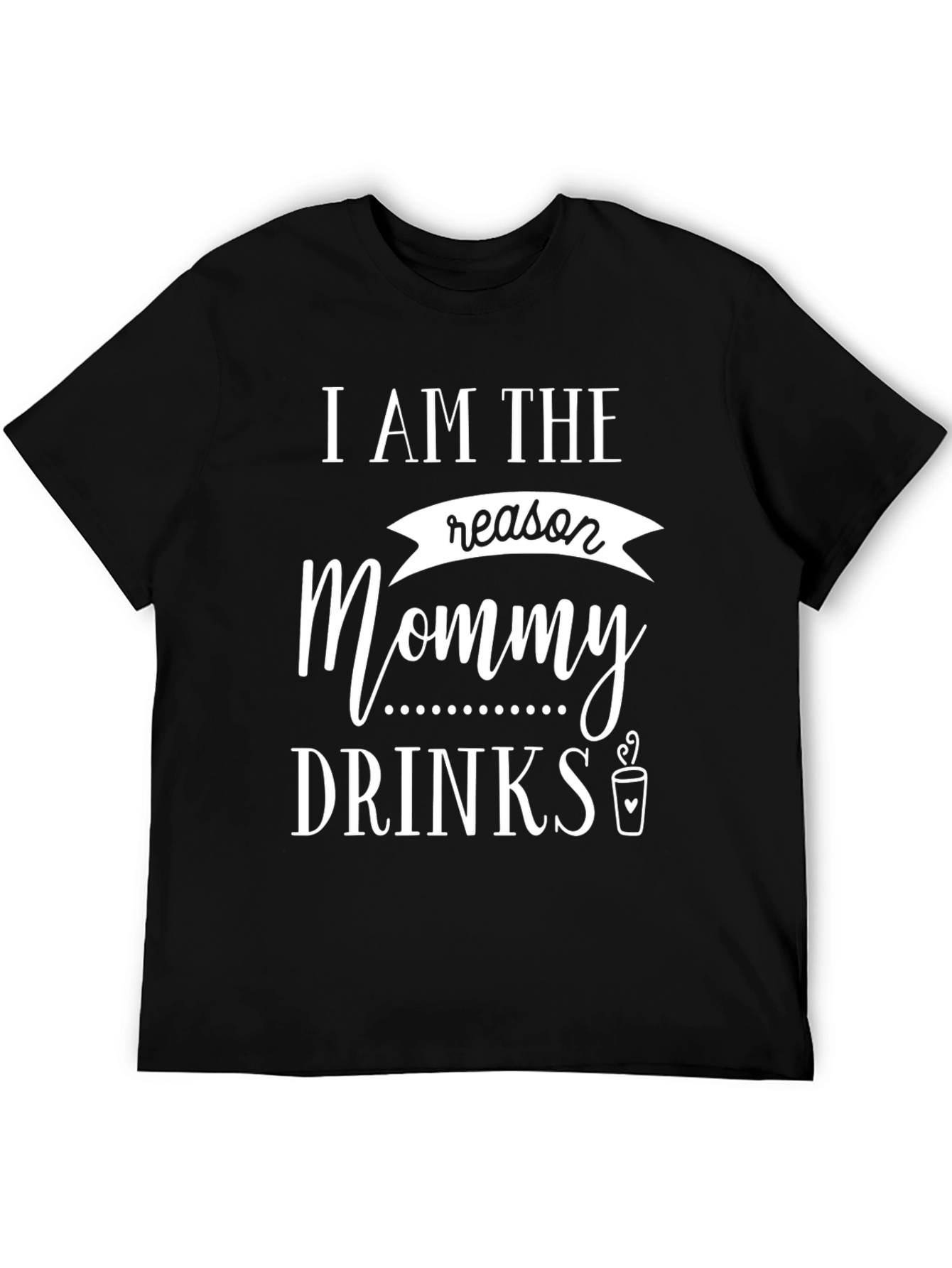 Funny Mommy Drinks Graphic Tee