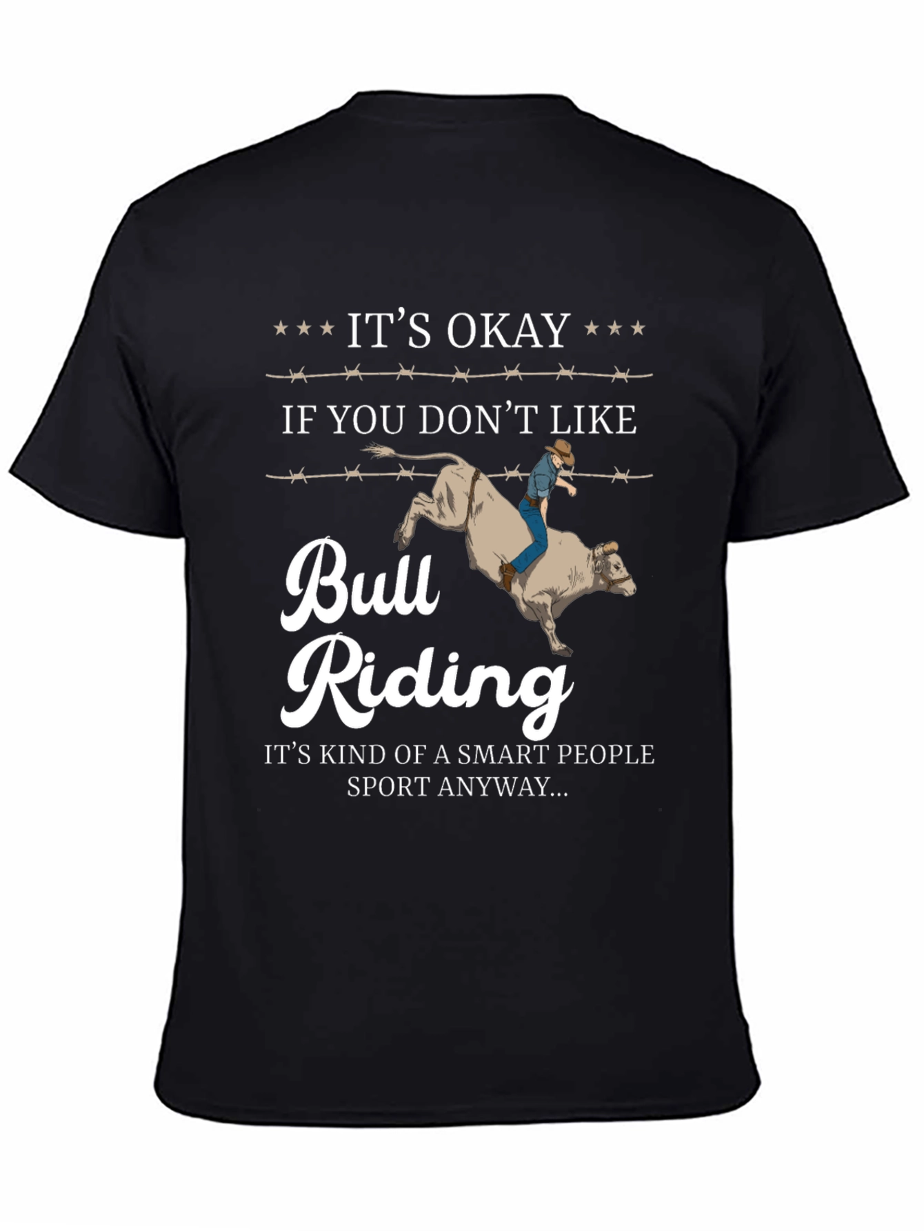 Its Okay Bull Riding T-Shirt
