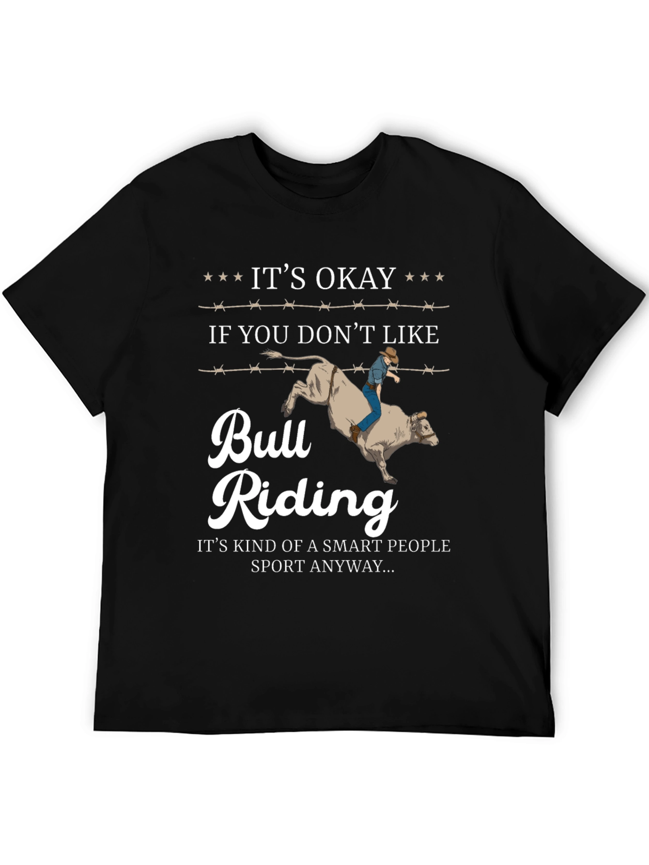 Its Okay Bull Riding T-Shirt