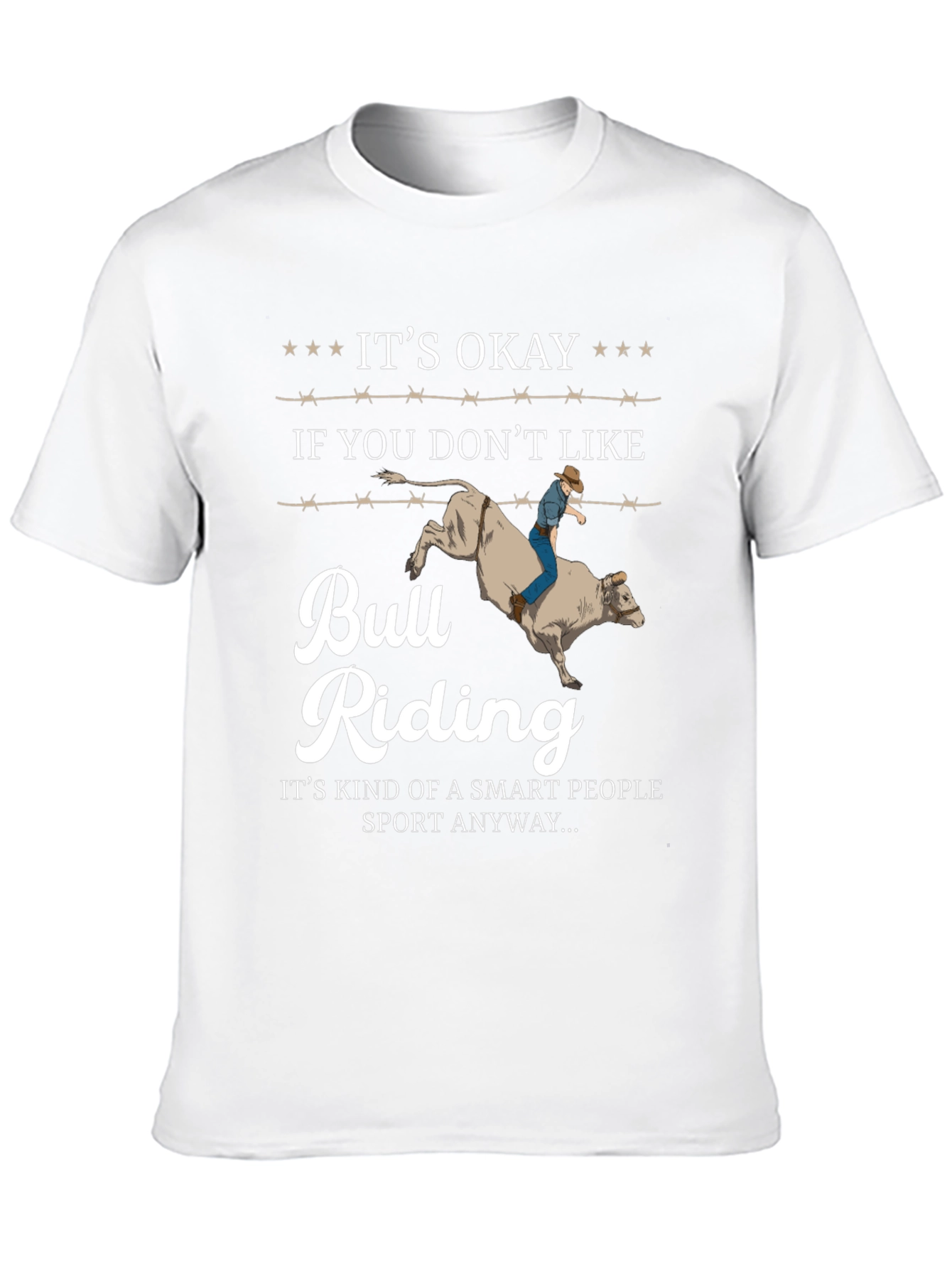 Its Okay Bull Riding T-Shirt