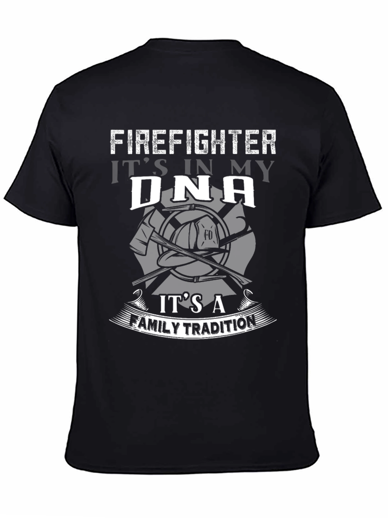 Firefighter DNA Family Tradition Black T-Shirt