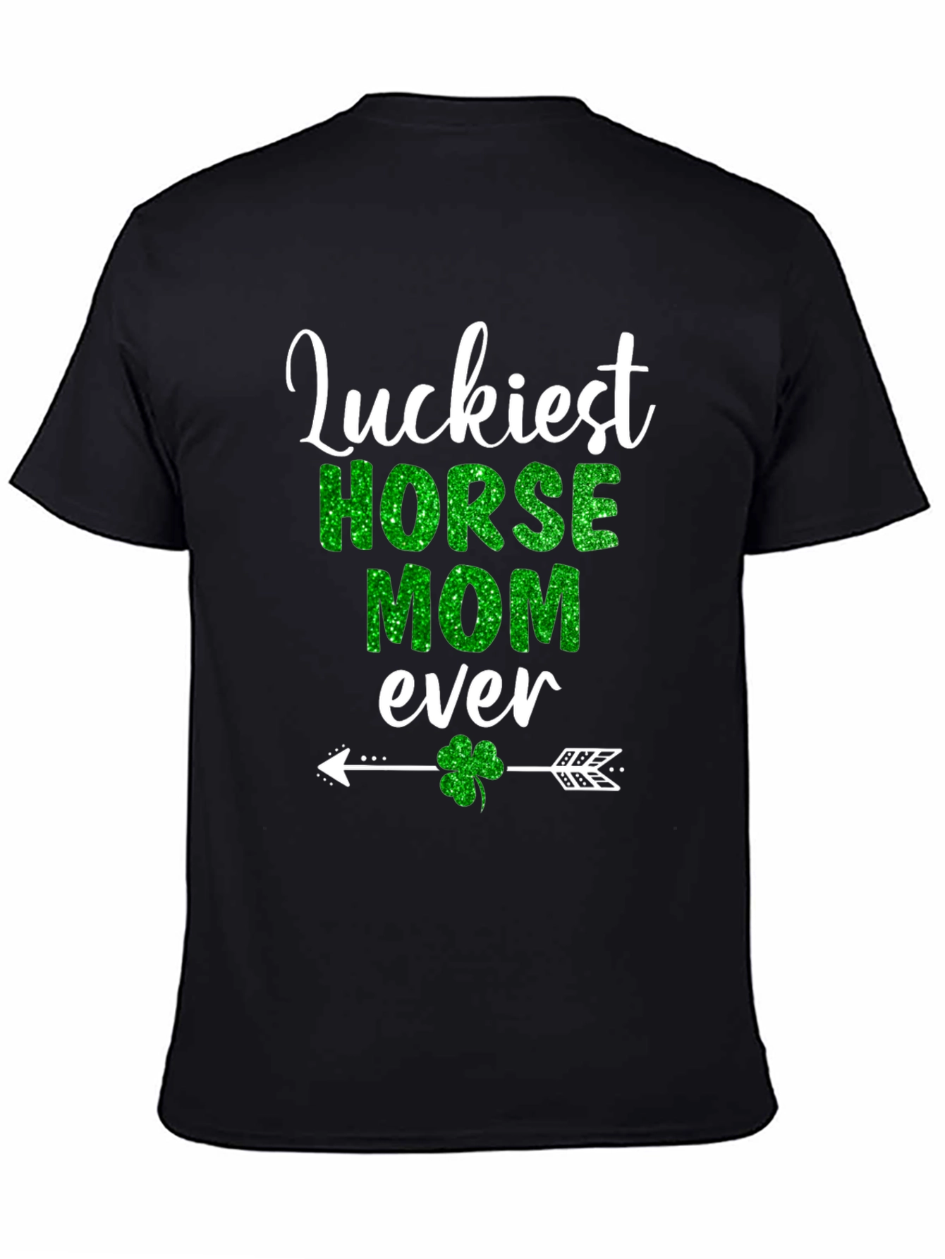 Luckiest Horse Mom Ever St. Patricks Day T-Shirt